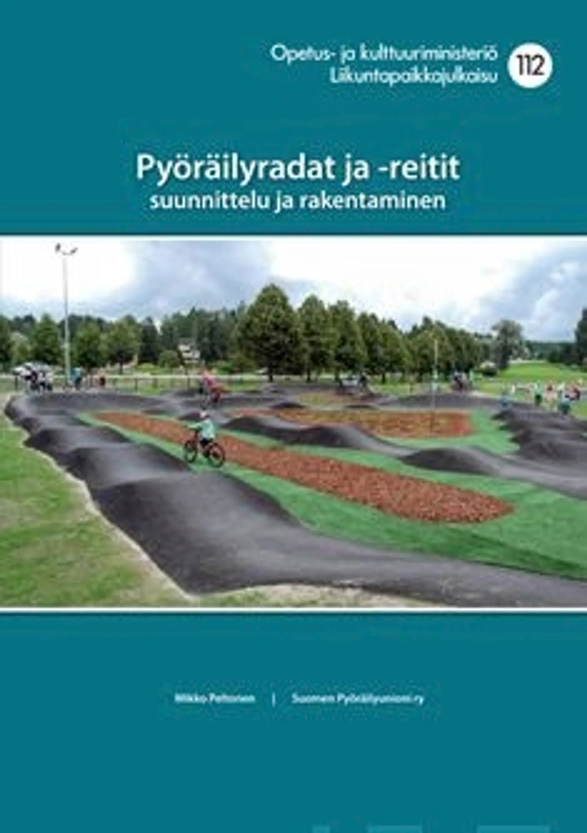 Peltonen, Pyöräilyradat ja -reitit - Suunnittelu ja rakentaminen : Nro 112