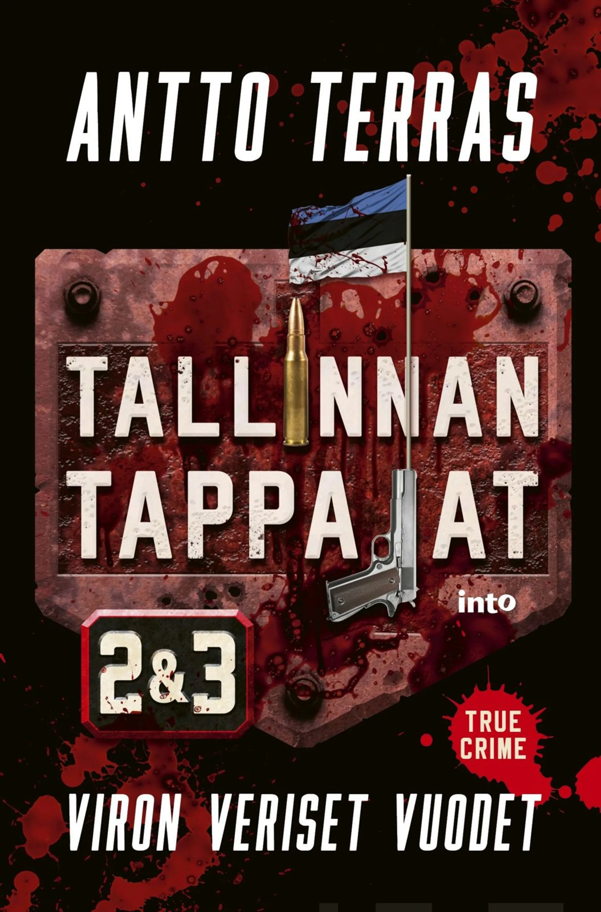 Terras, Tallinnan tappajat 2&3