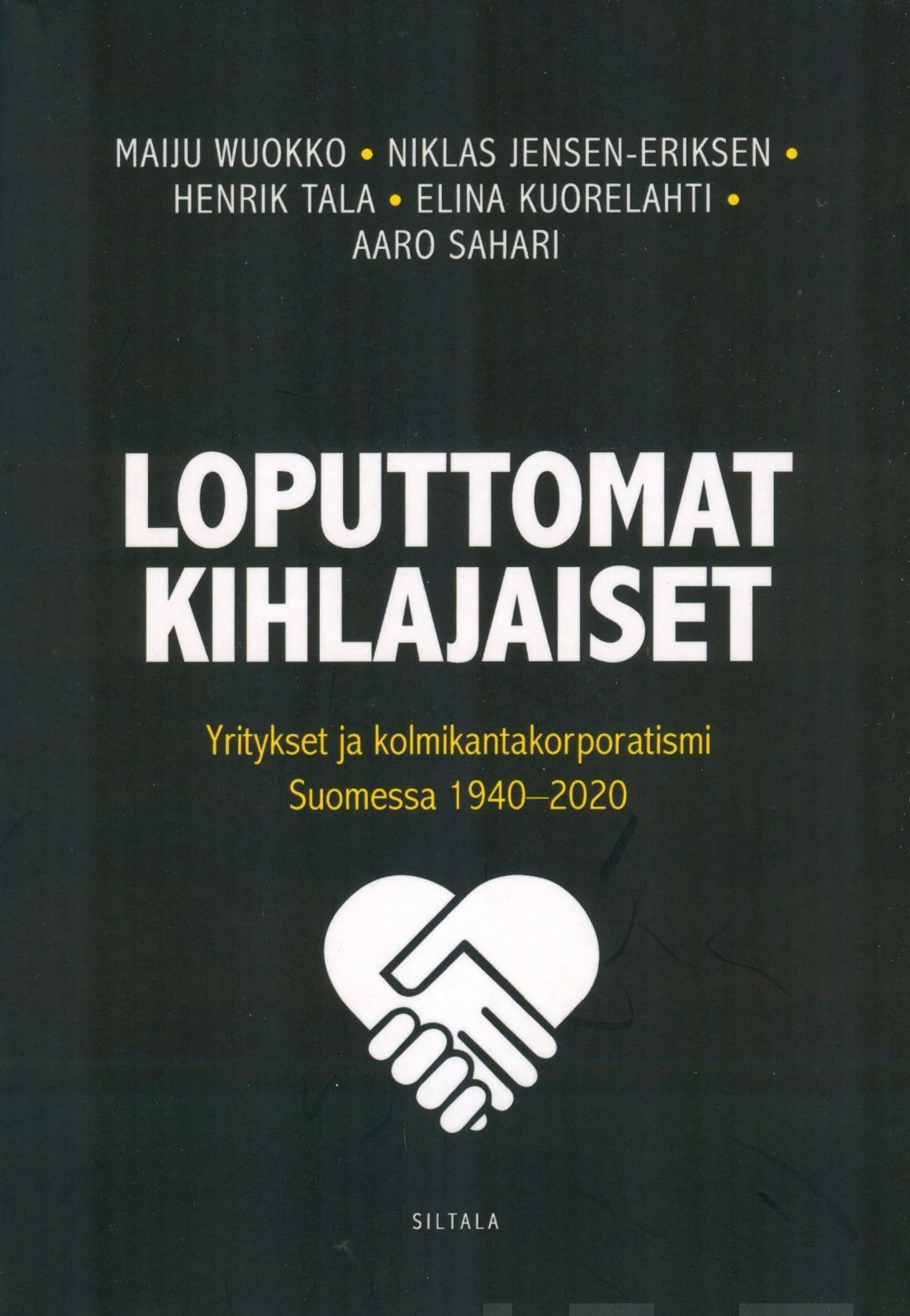 Wuokko, Loputtomat kihlajaiset - Yritykset ja kolmikantakorporatismi Suomessa 1940-2020