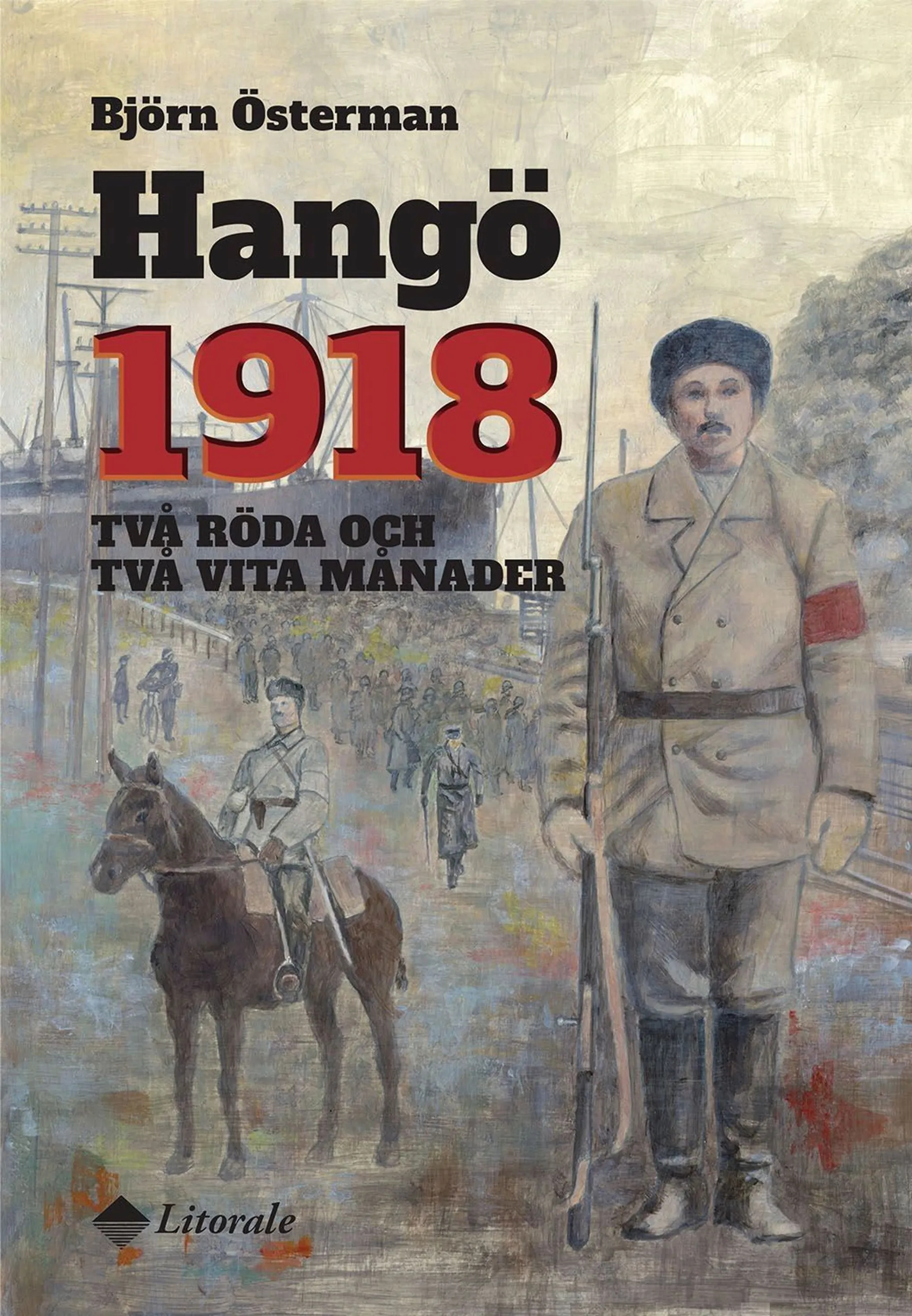 Österman, Hangö 1918 - Två röda och två vita månader