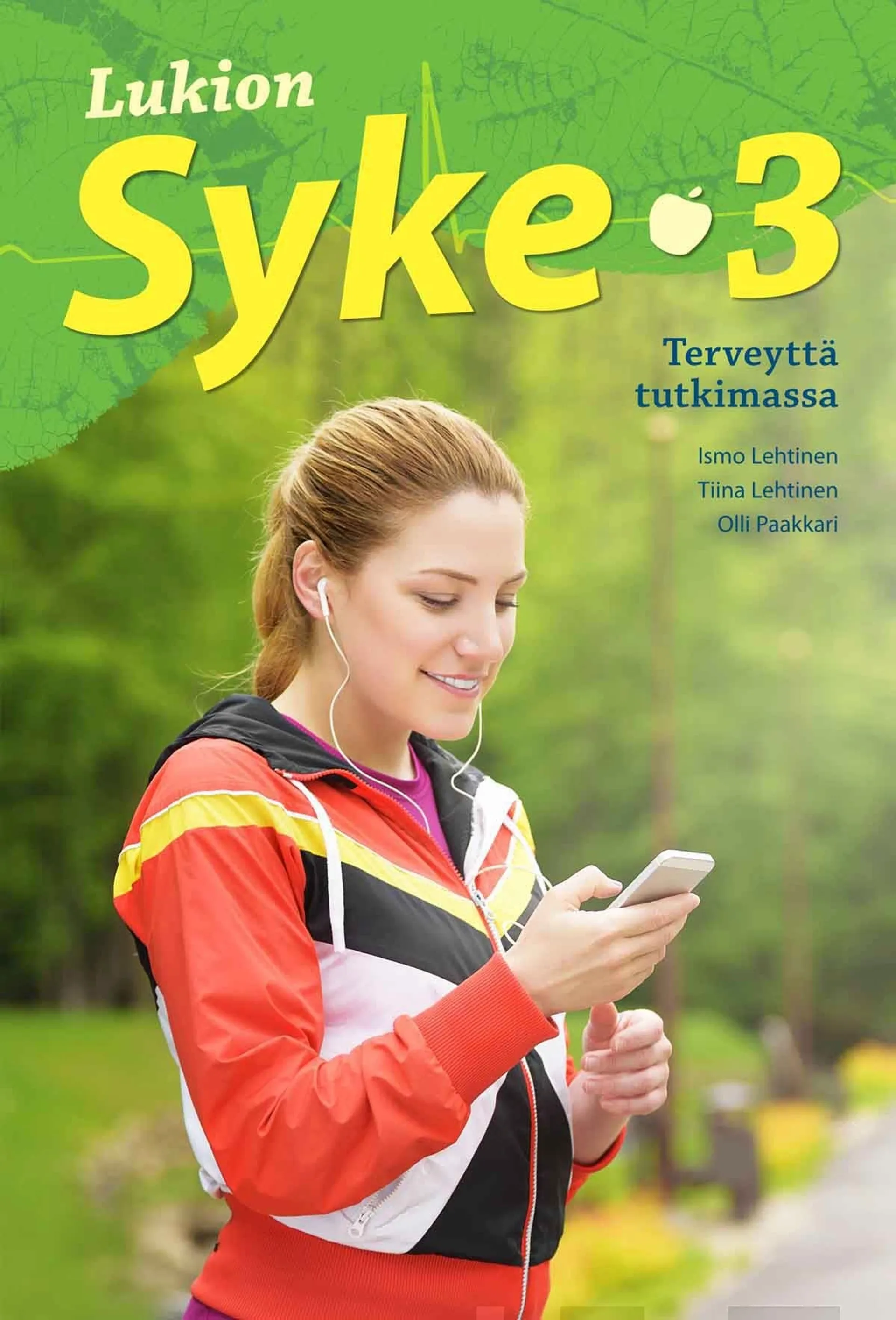 Kinnunen, Lukion Syke 3 (OPS16) - Terveyttä tutkimassa