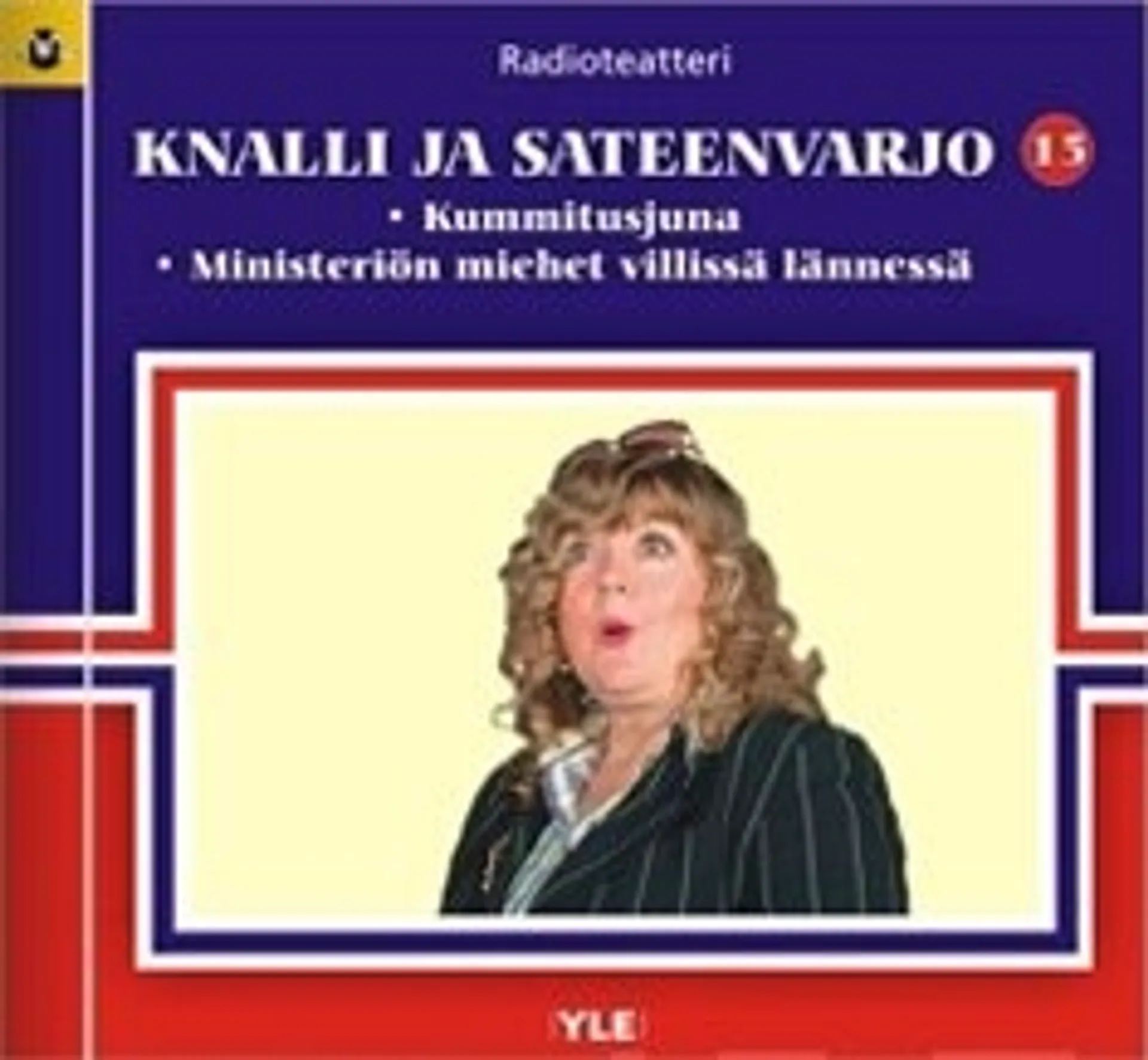 Knalli ja sateenvarjo 15 (kuunnelma-cd)