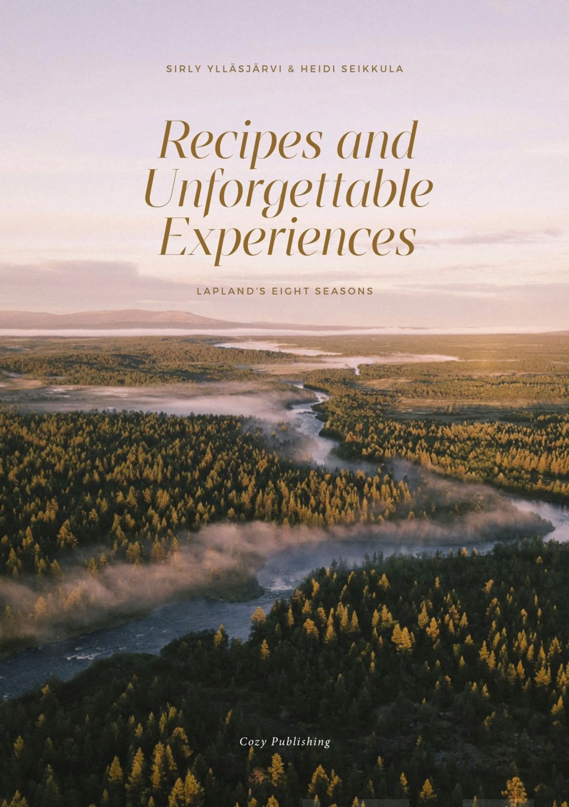 Ylläsjärvi, Recipes and Unforgettable Experiences