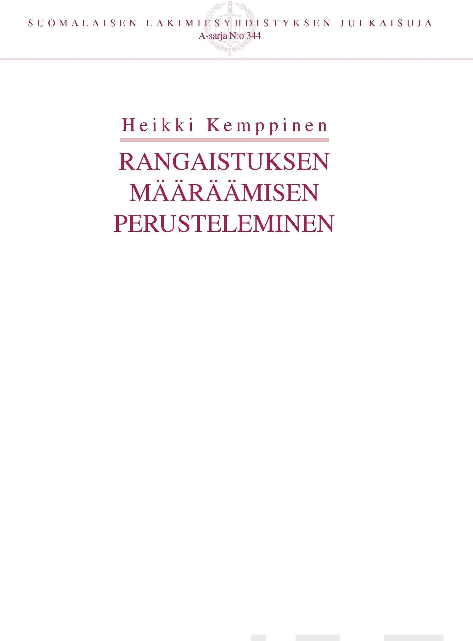 Kemppinen, Rangaistuksen määräämisen perusteleminen