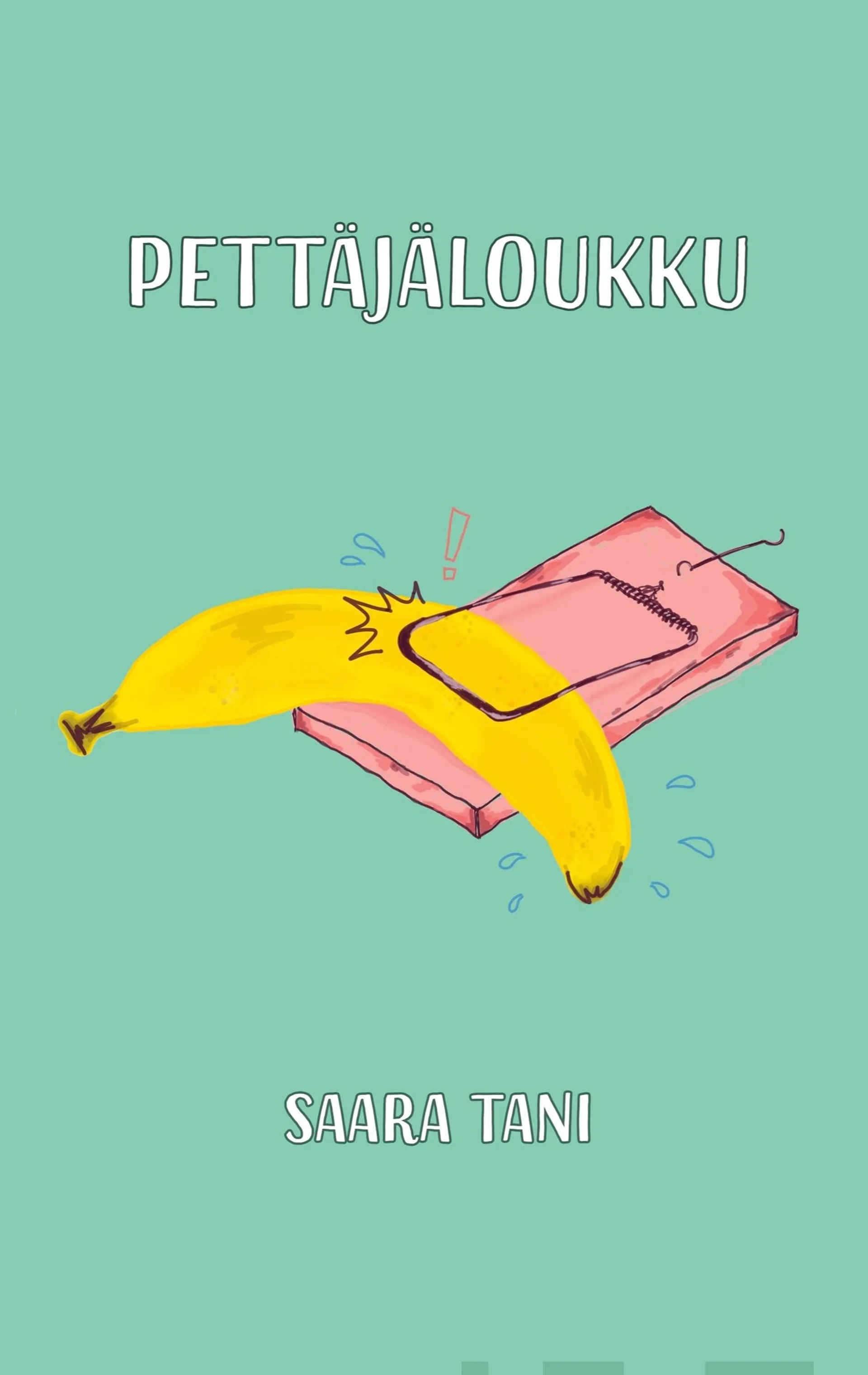 Tani, Pettäjäloukku