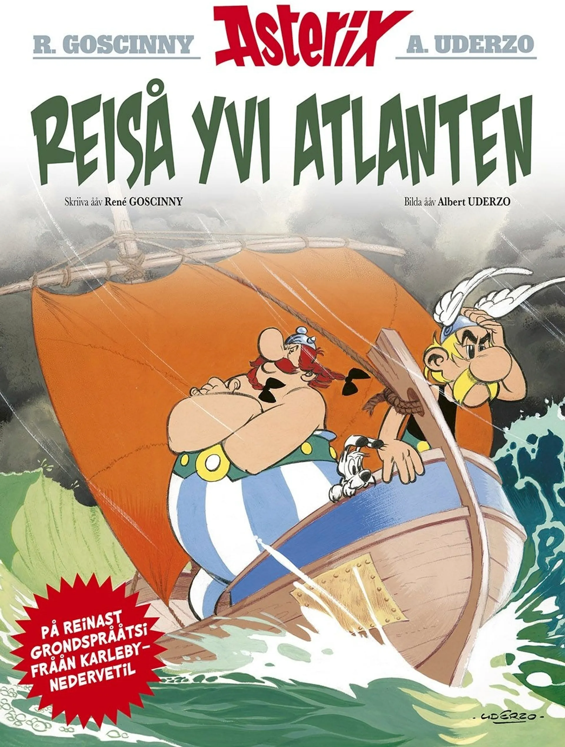 Goscinny, Asterix: Reiså yvi Atlanten – Kokkolanseudun vanhalla ruotsilla