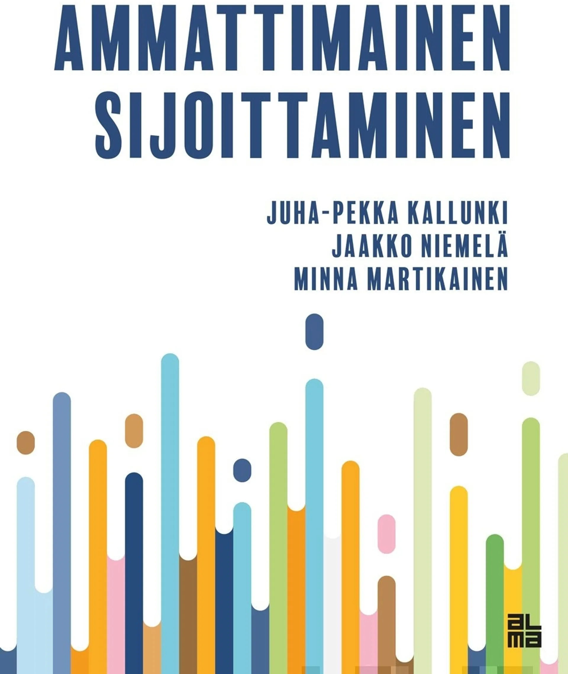 Kallunki, Ammattimainen sijoittaminen