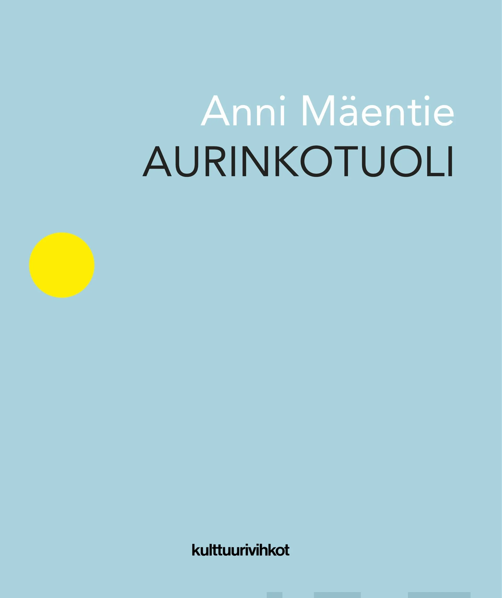 Mäentie, Aurinkotuoli