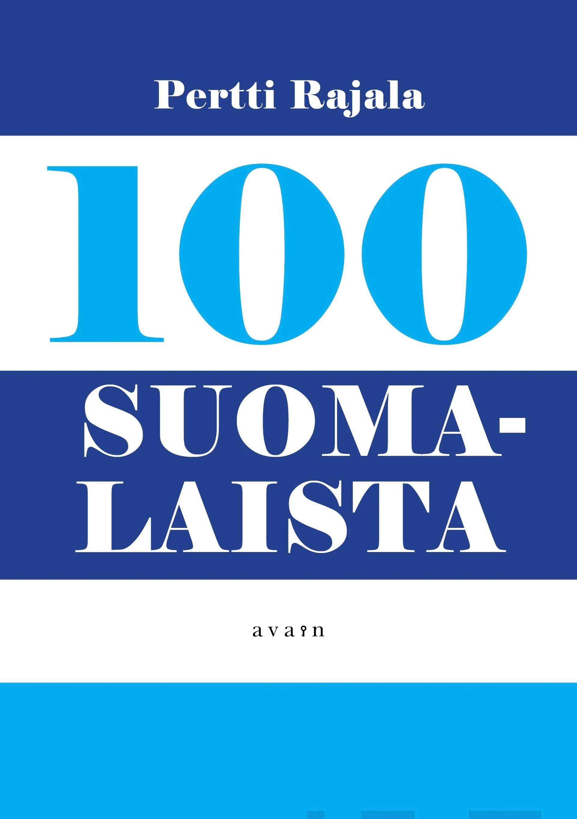 Rajala, 100 suomalaista