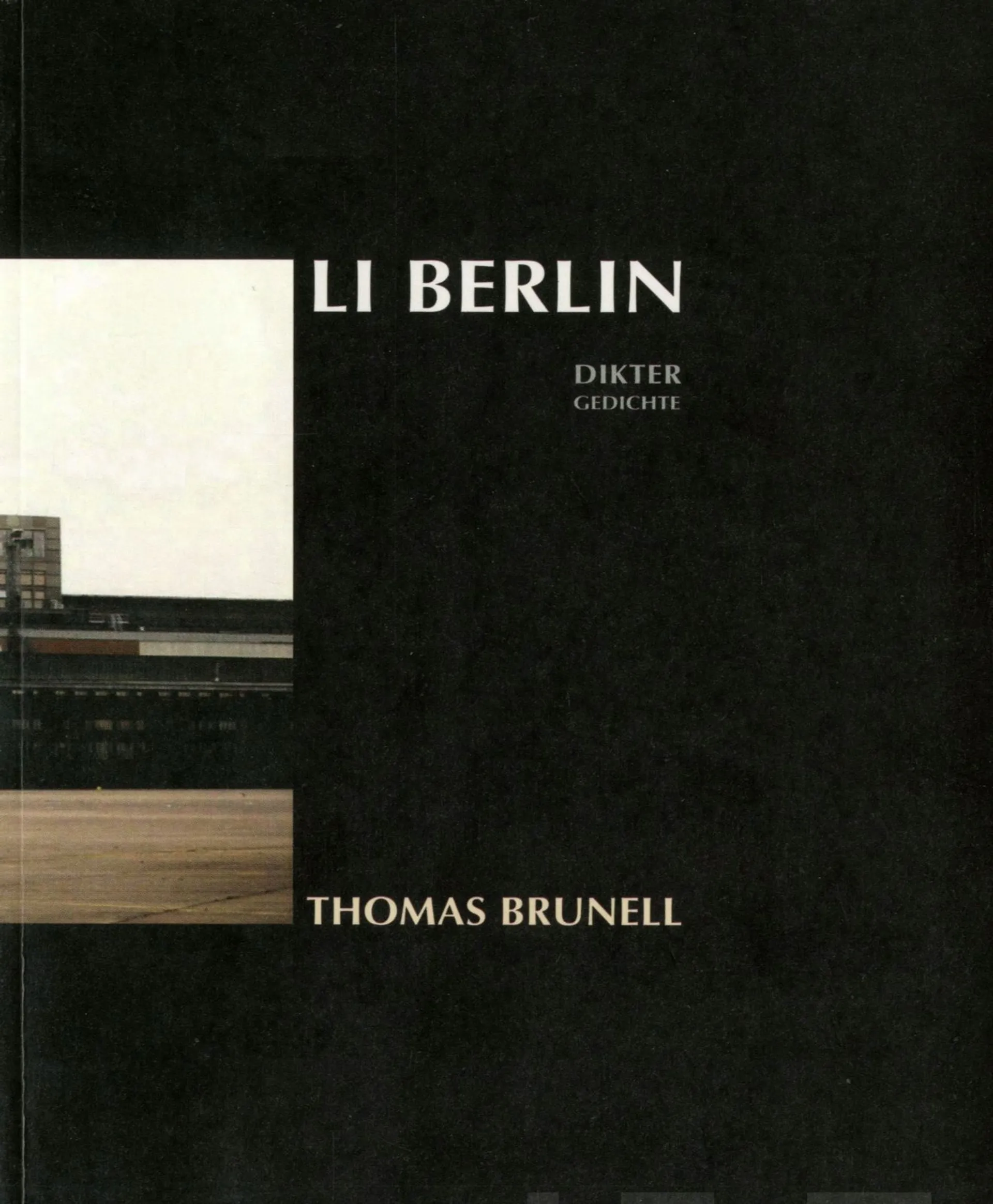 Brunell, Li Berlin - Dikter - Gedichte