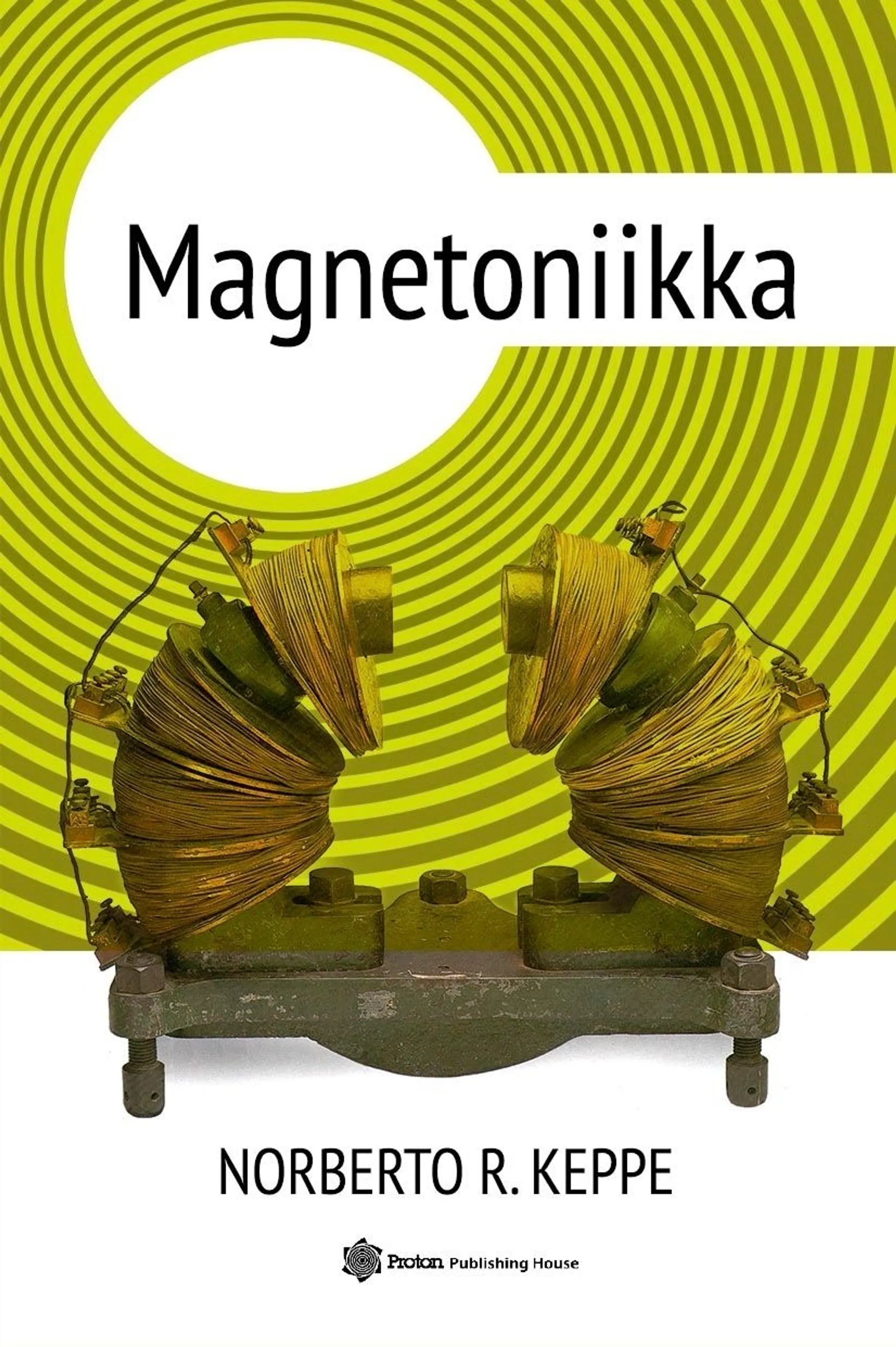 Keppe, Magnetoniikka