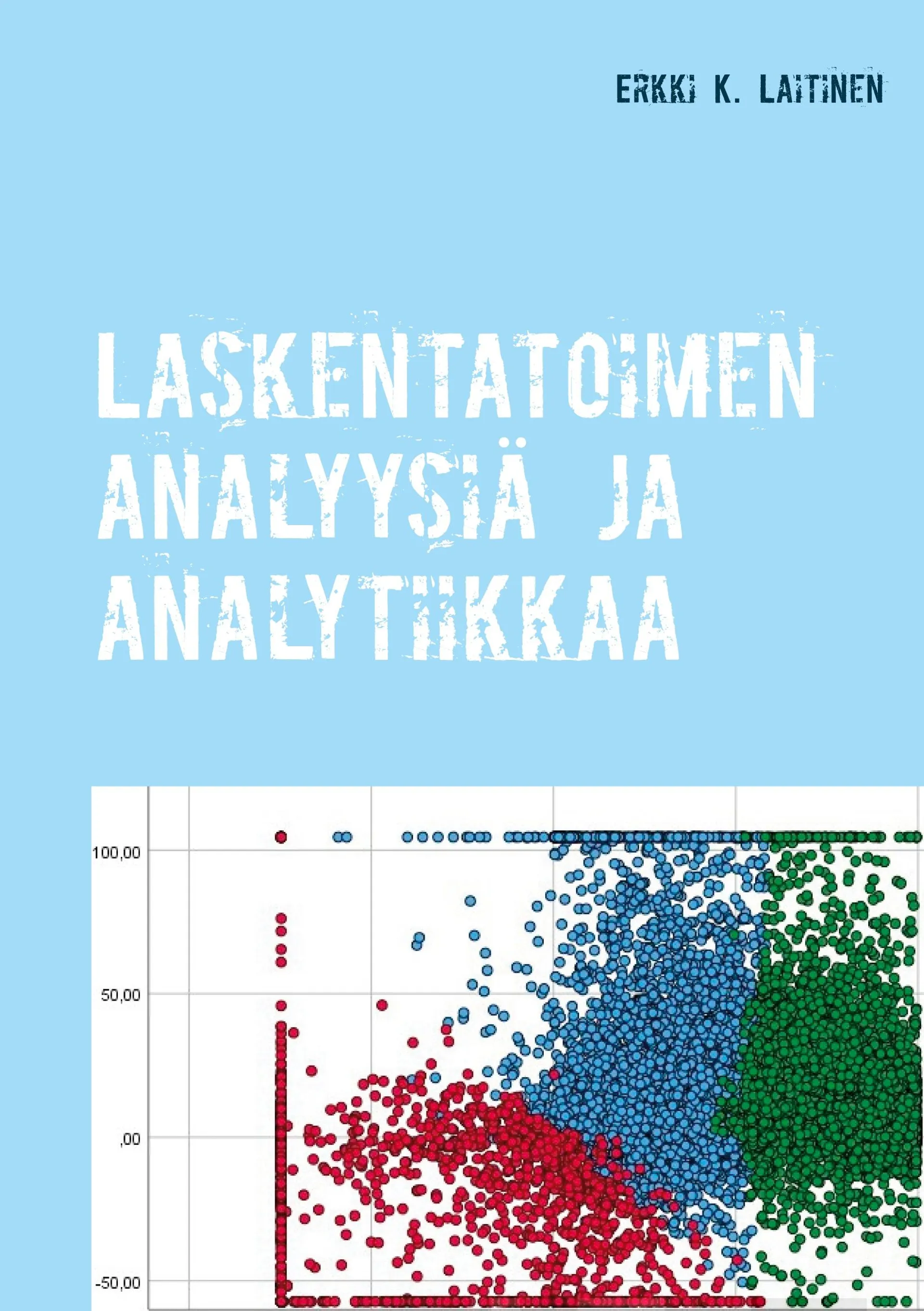 Laitinen, Laskentatoimen analyysiä ja analytiikkaa