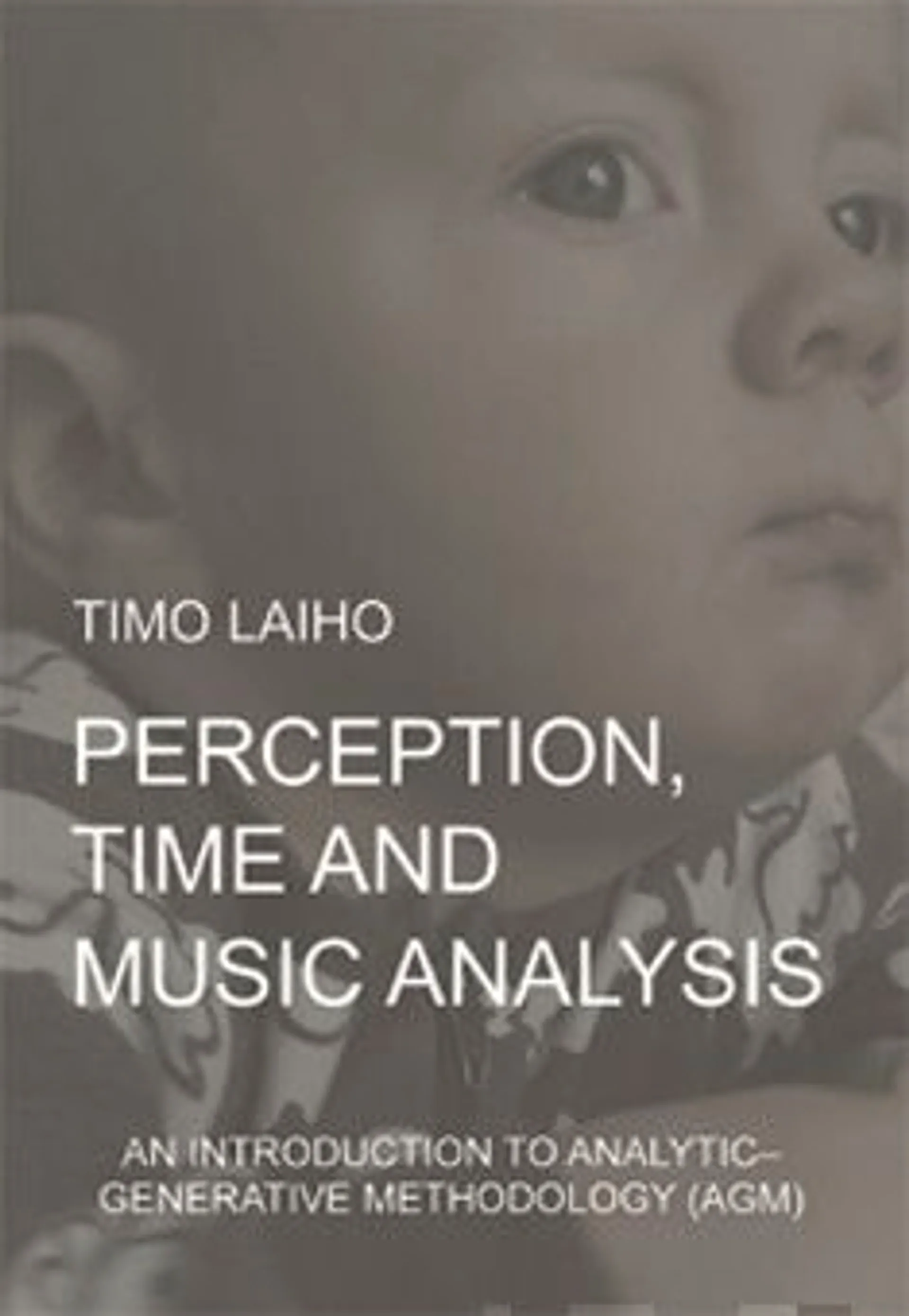 Laiho, Perception, Time and Music Analysis