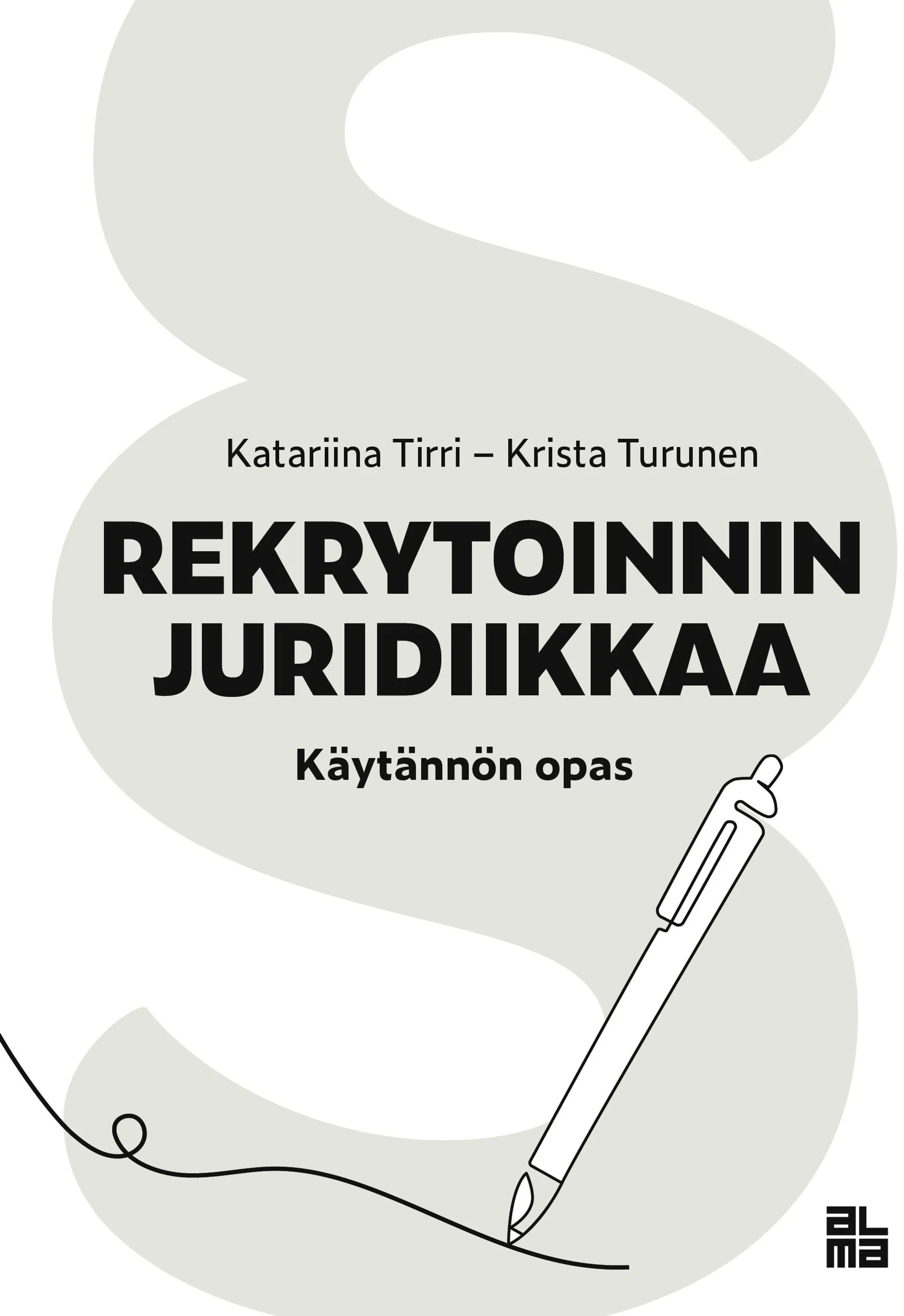 Tirri, Rekrytoinnin juridiikkaa - Käytännön opas