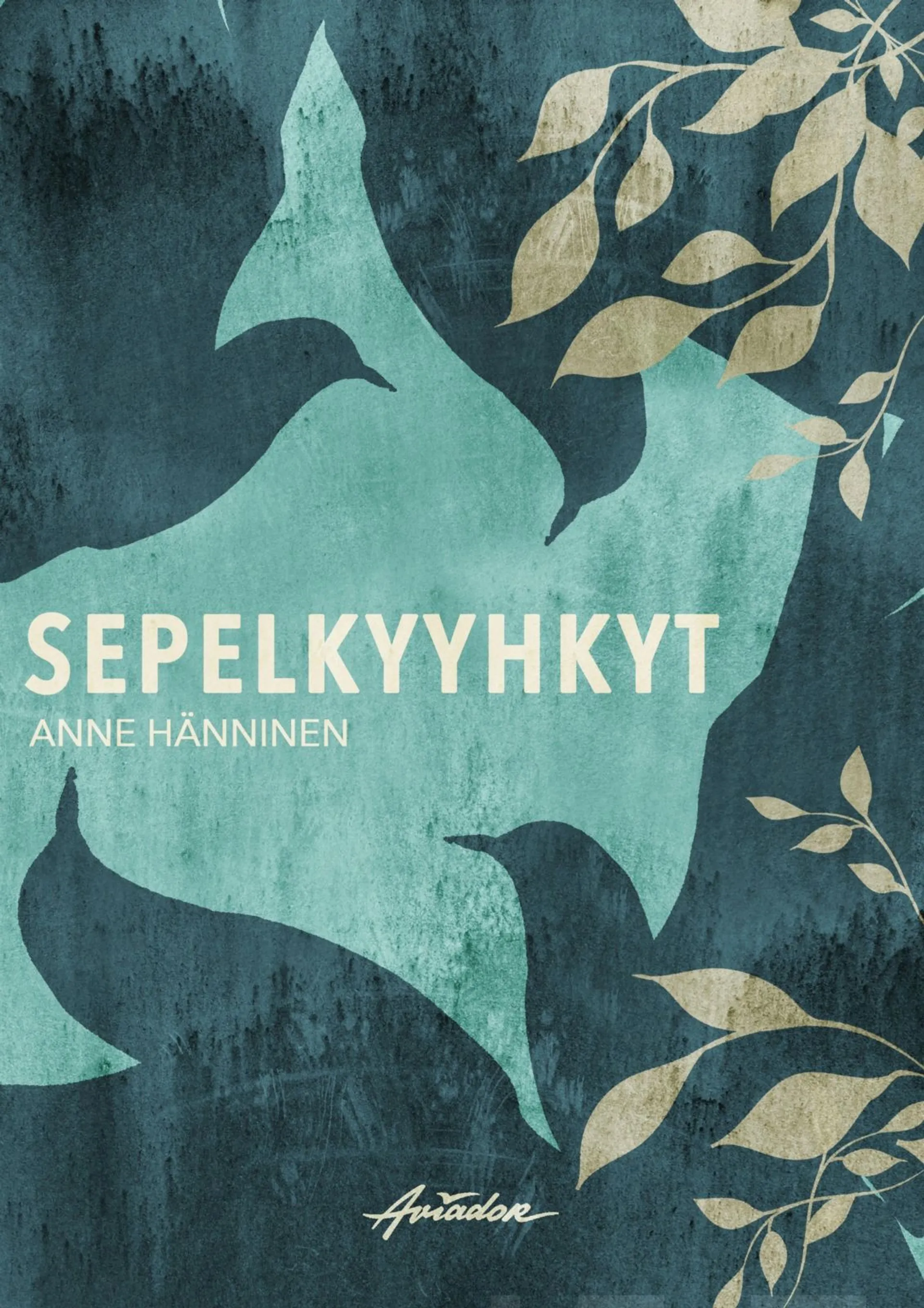 Hänninen, Sepelkyyhkyt - Runokokoelma