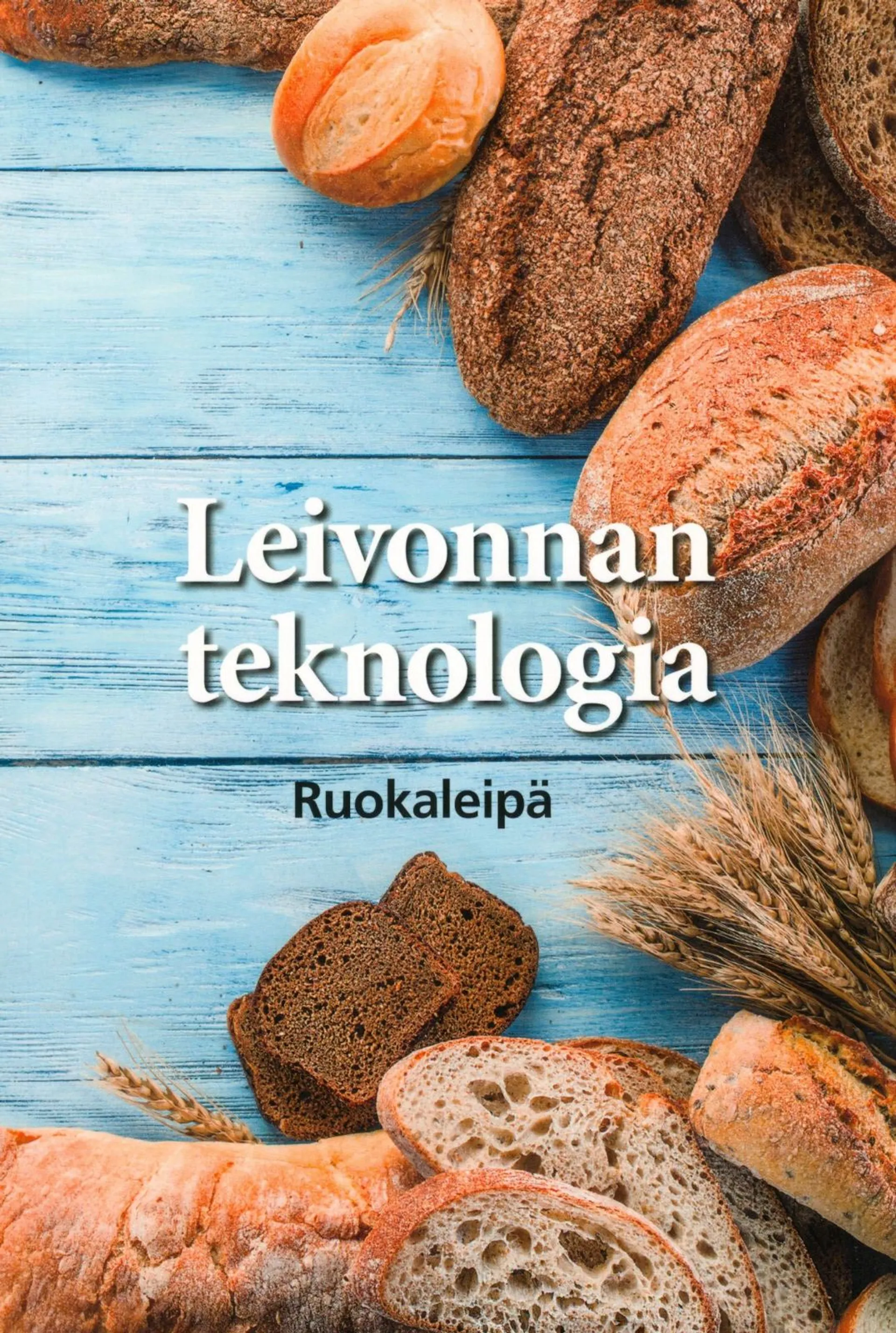 Salovaara, Leivonnan teknologia - Ruokaleipä