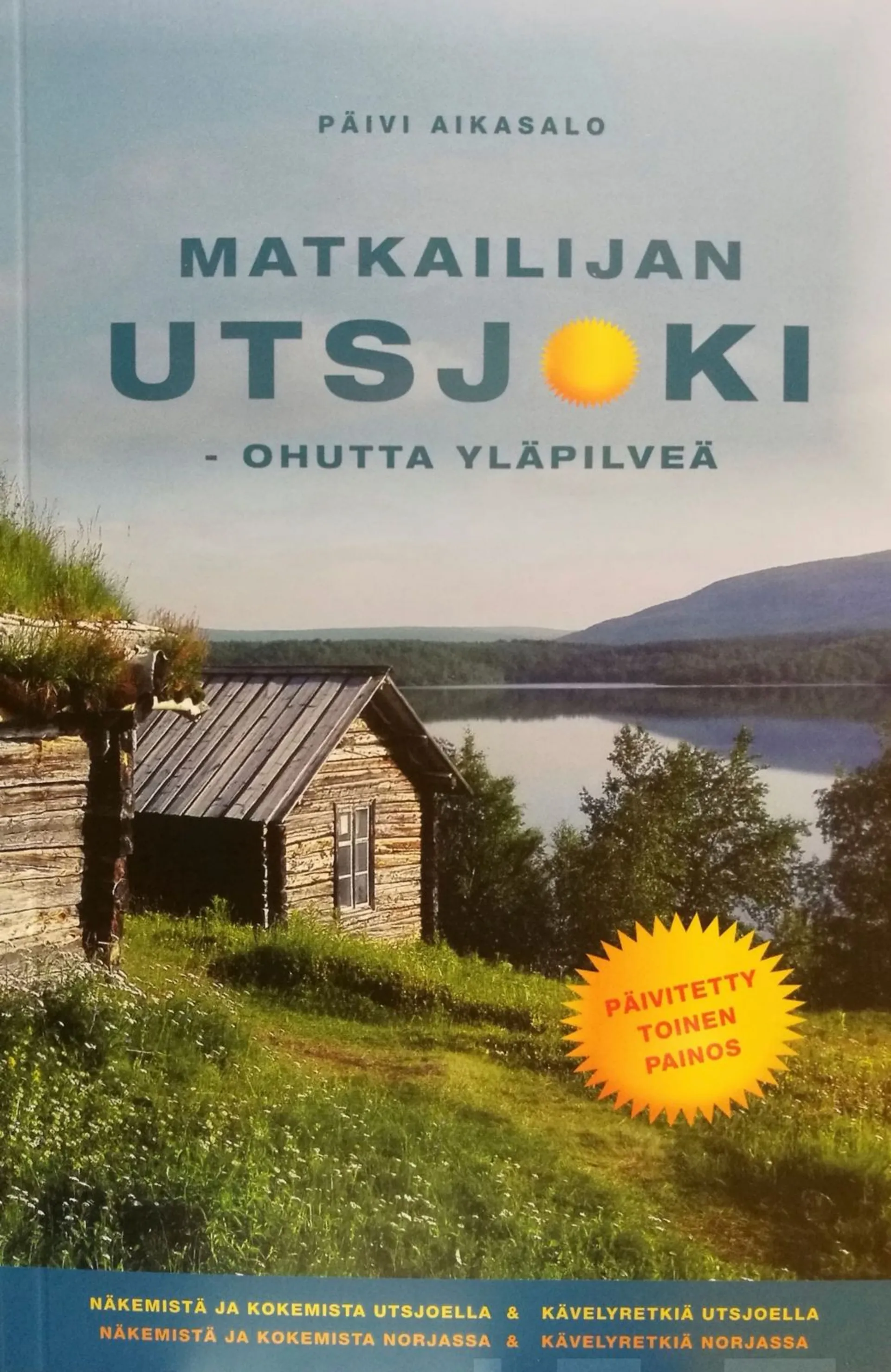 Aikasalo, Matkailijan Utsjoki - Ohutta yläpilveä