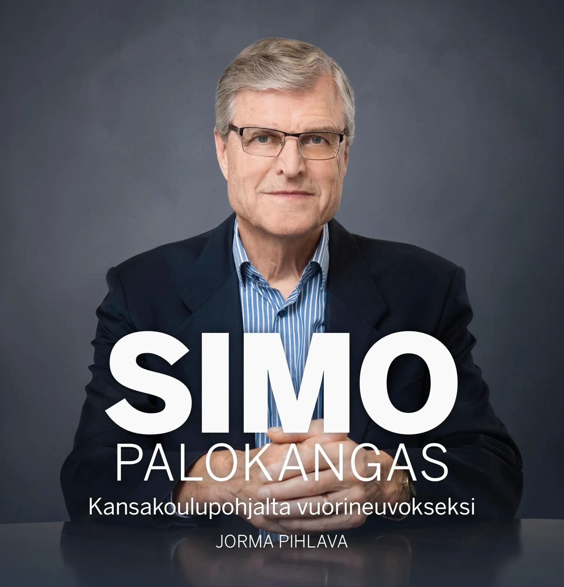 Simo Palokangas - Kansakoulupohjalta vuorineuvokseksi