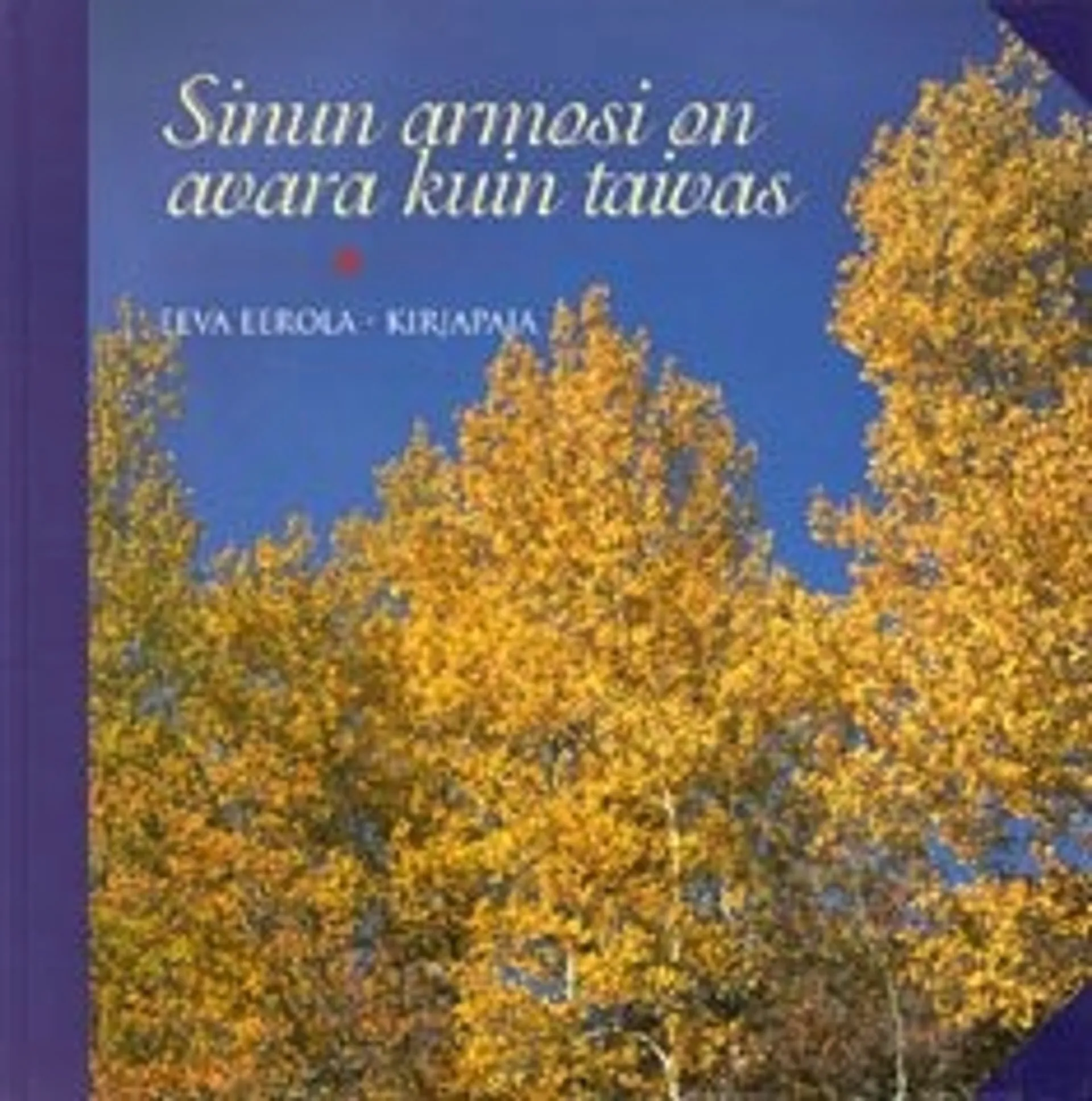 Sinun armosi on avara kuin taivas