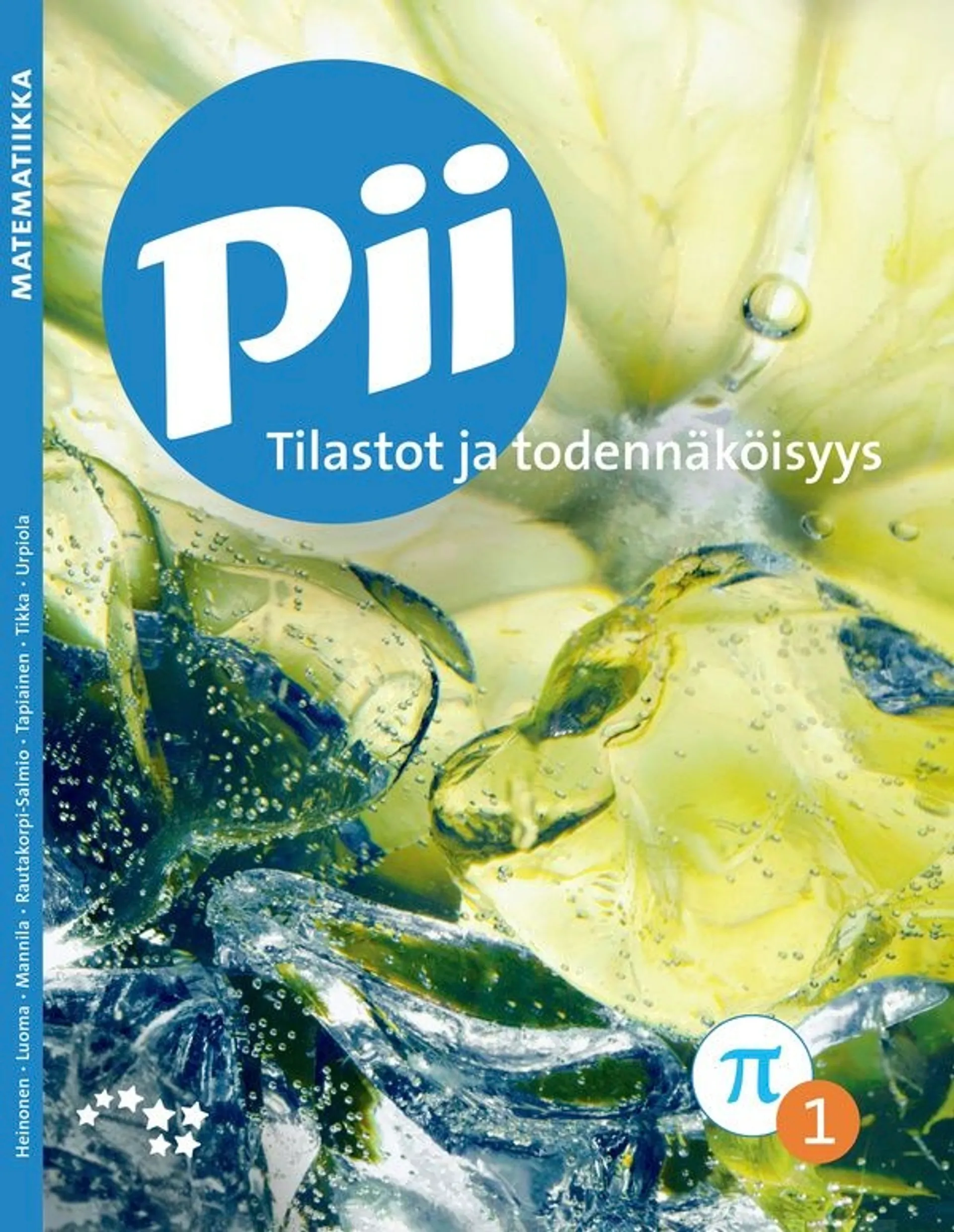 Heinonen, Pii Tilastot ja todennäköisyys - Pii pii jakso 1