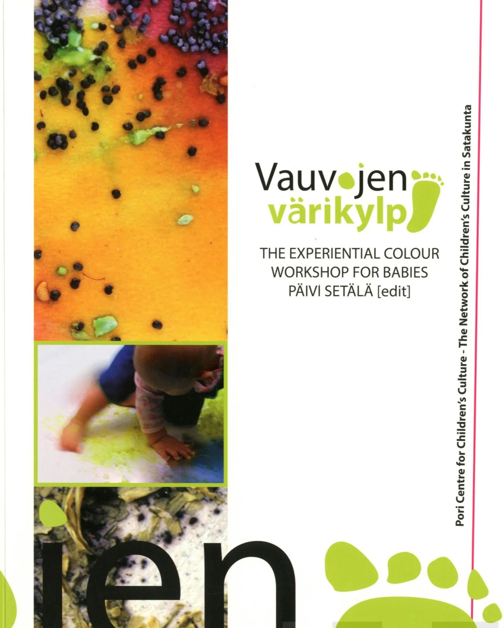 Vauvojen värikylpy - The Experiential Colour Workshop for Babies