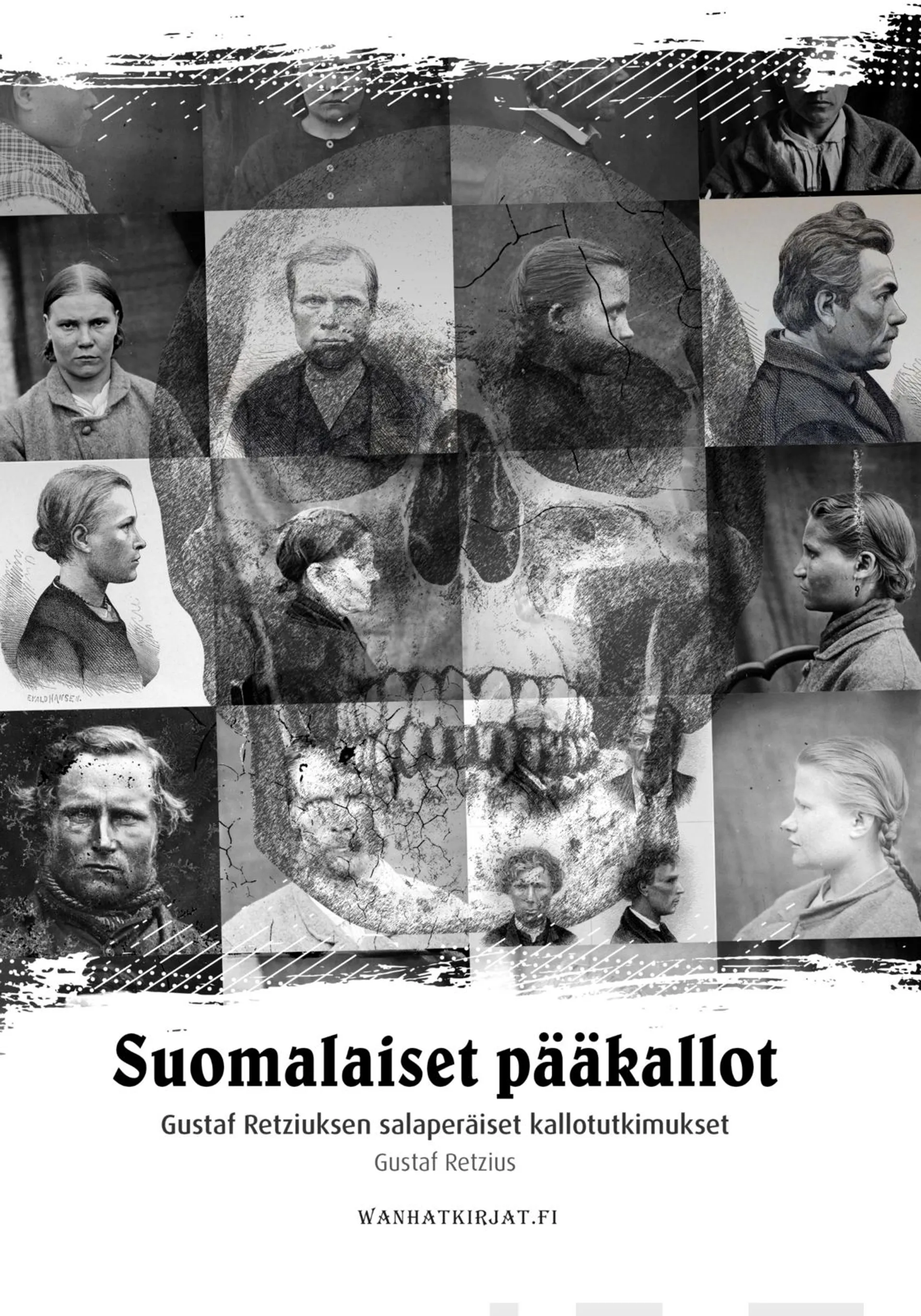 Retzius, Suomalaiset pääkallot - Gustaf Retziuksen salaperäiset kallotutkimukset