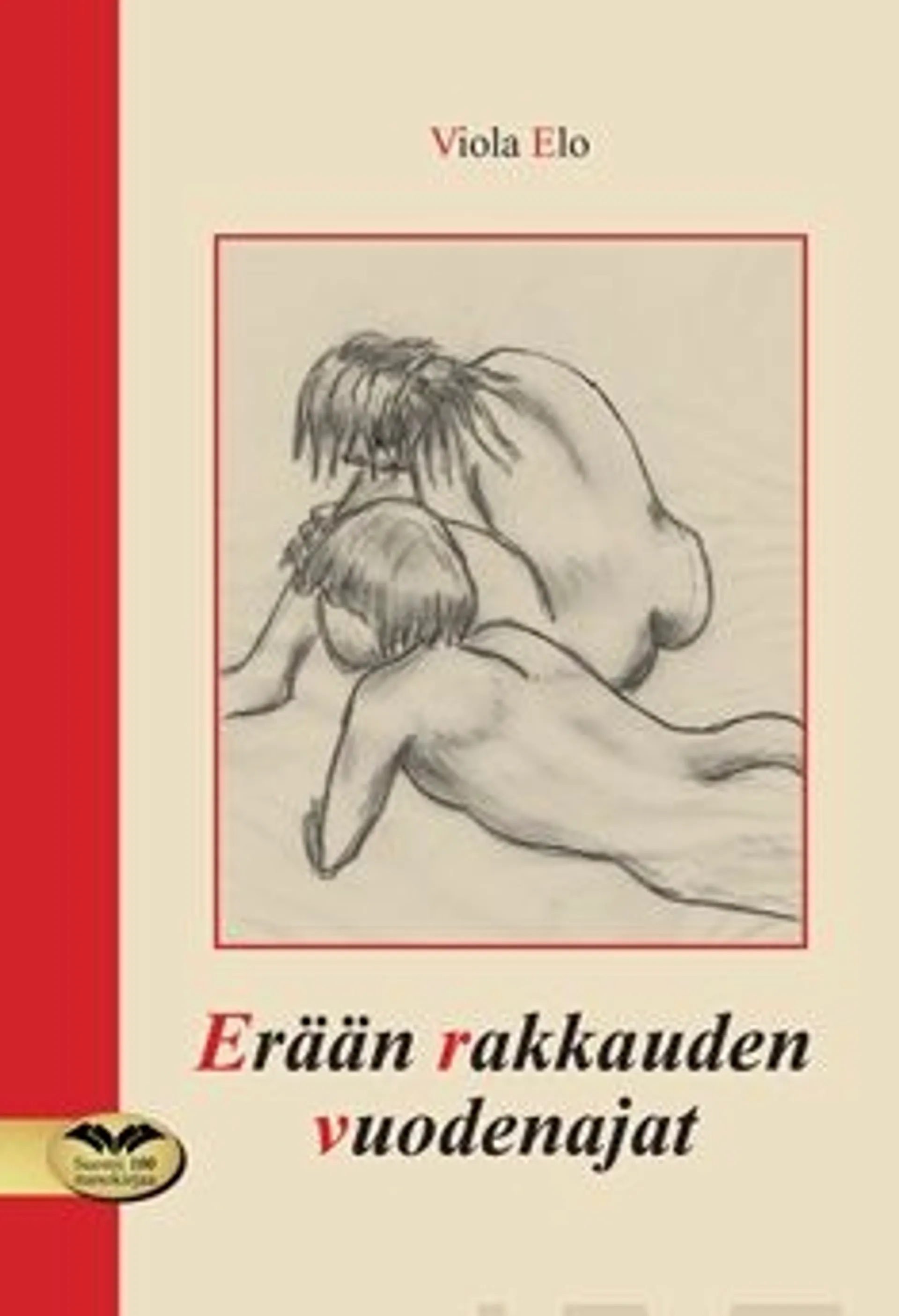 Elo, Erään rakkauden vuodenajat