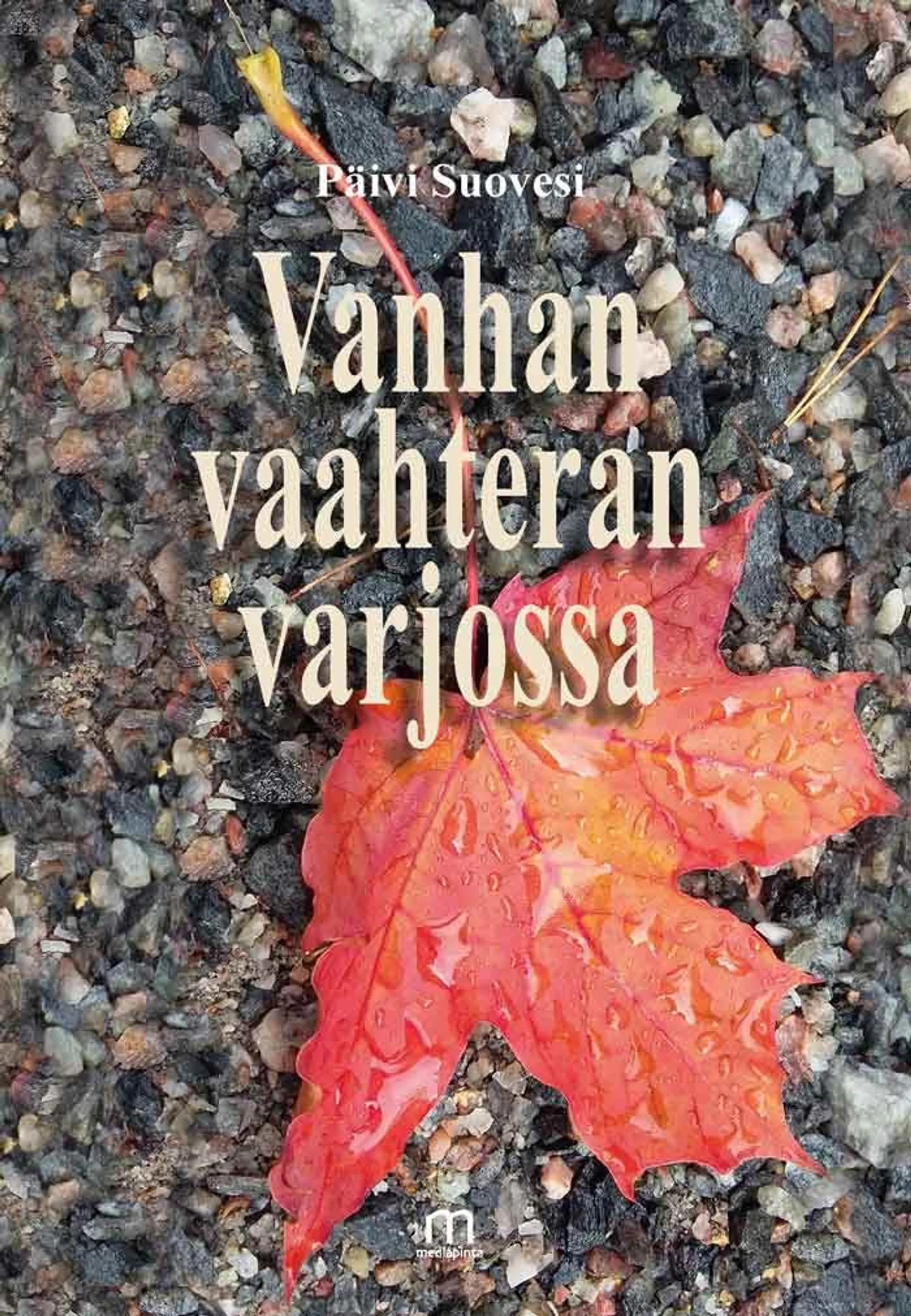 Suovesi, Vanhan vaahteran varjossa