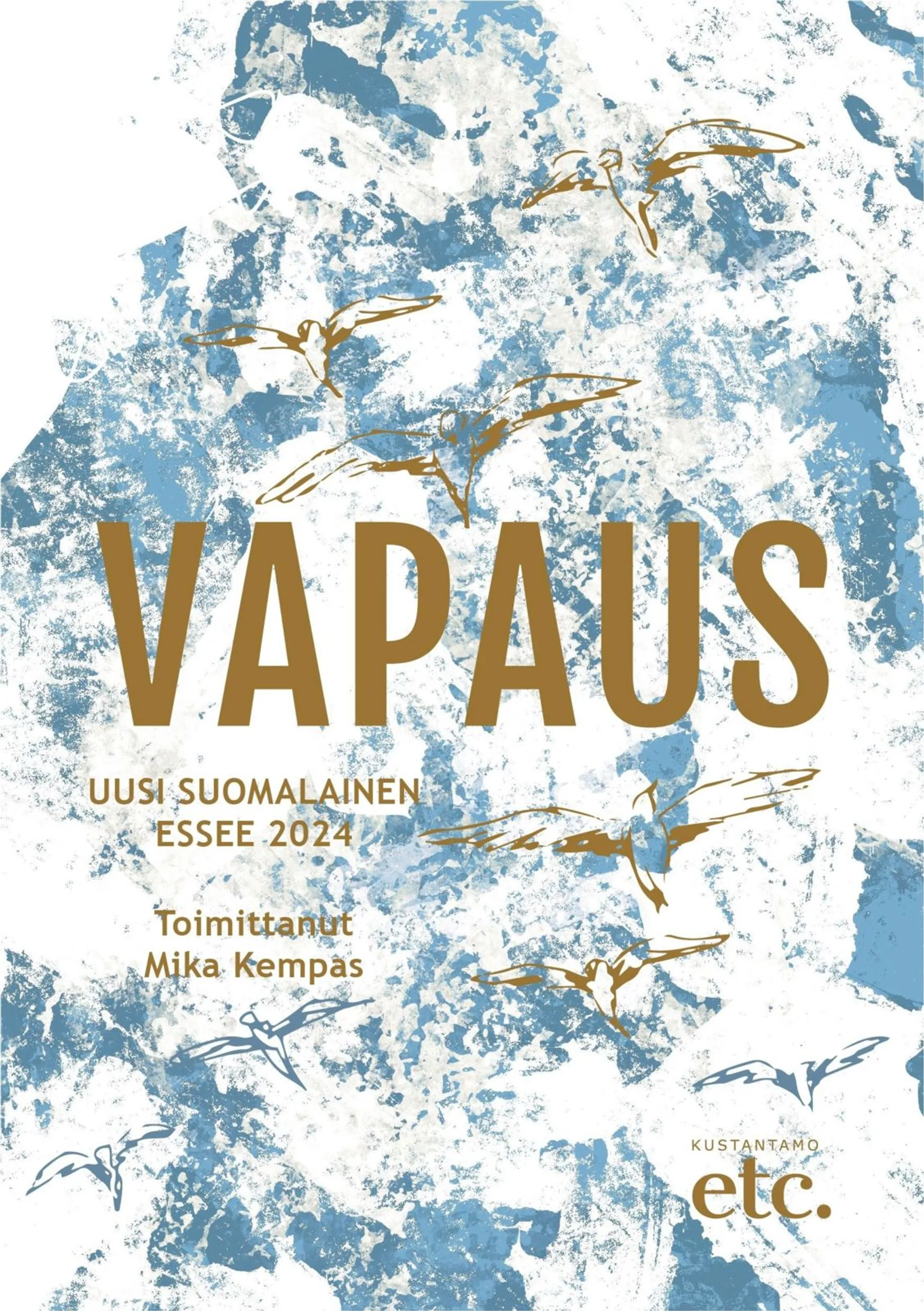 Vapaus - Uusi suomalainen essee 2024