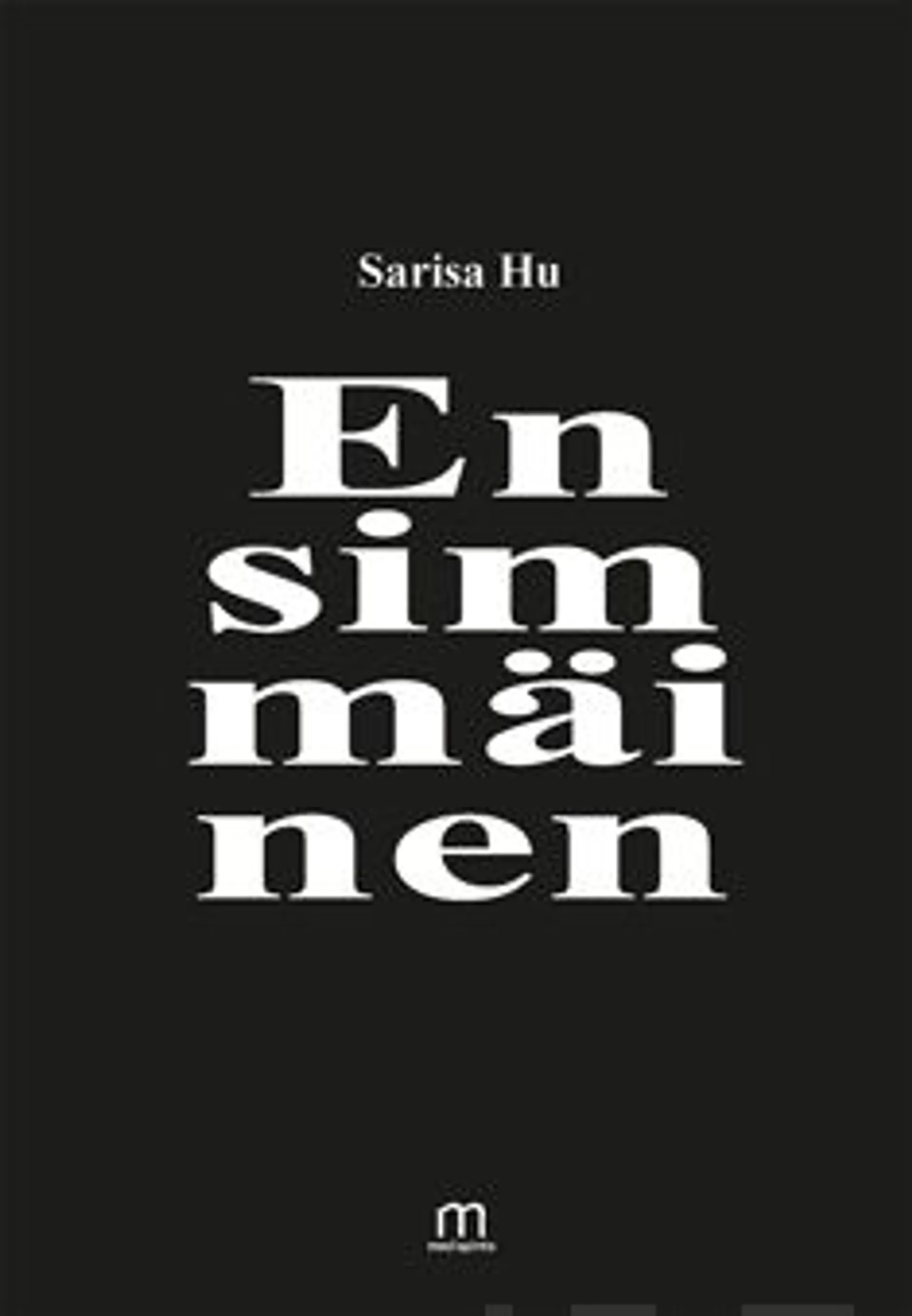 Sarisa, Ensimmäinen