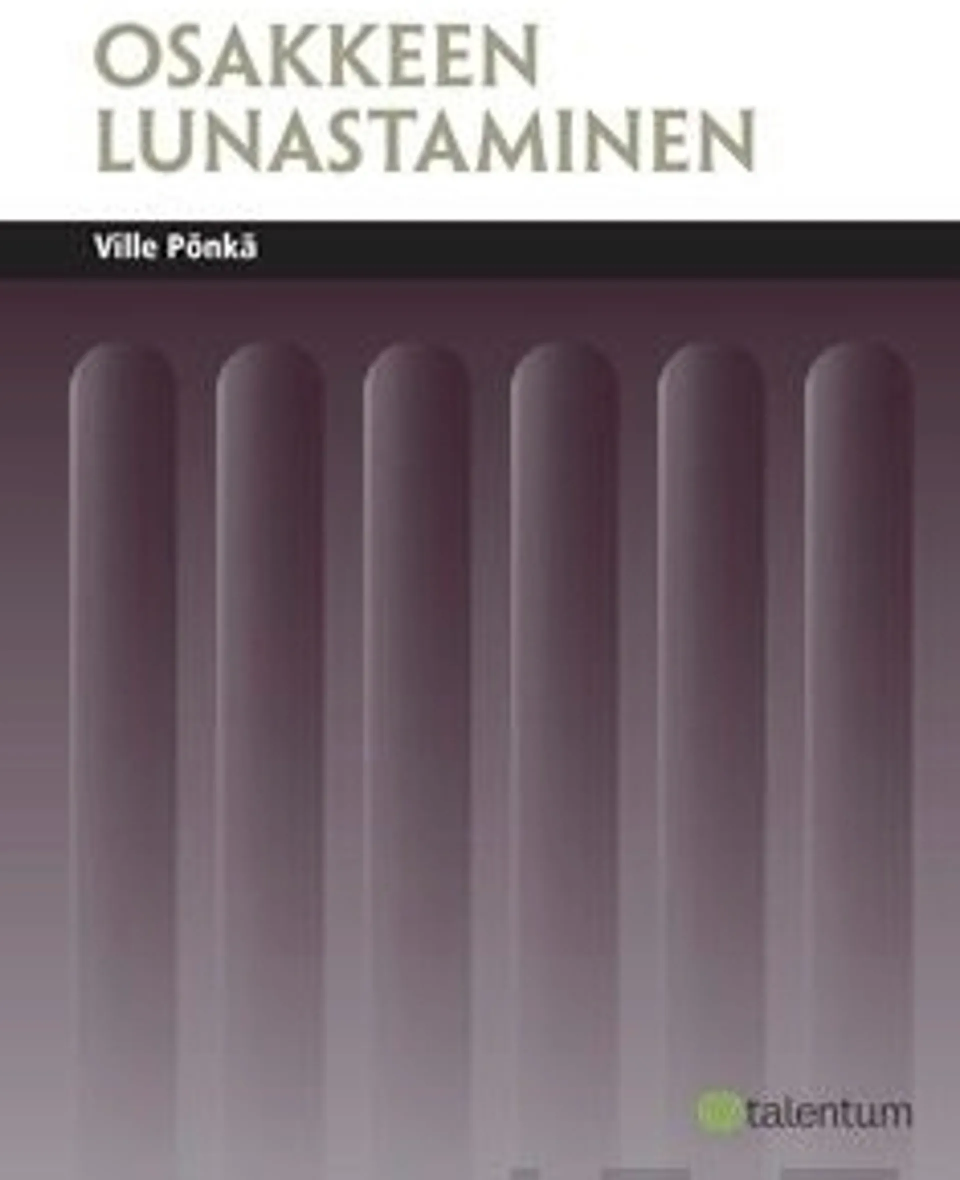 Pönkä, Osakkeen lunastaminen - Osakeyhtiö- ja sopimusoikeudellinen tutkimus