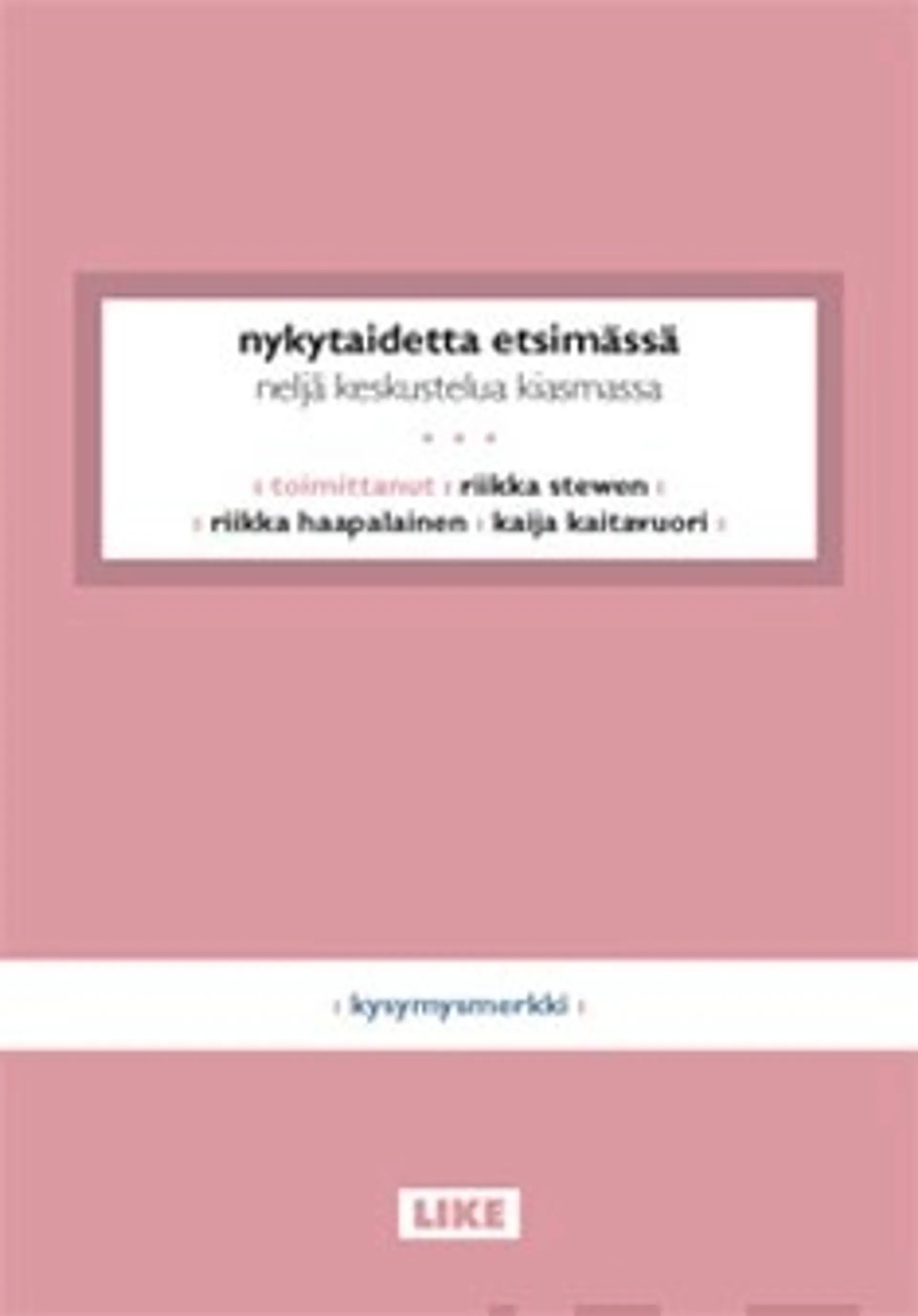 Nykytaidetta etsimässä