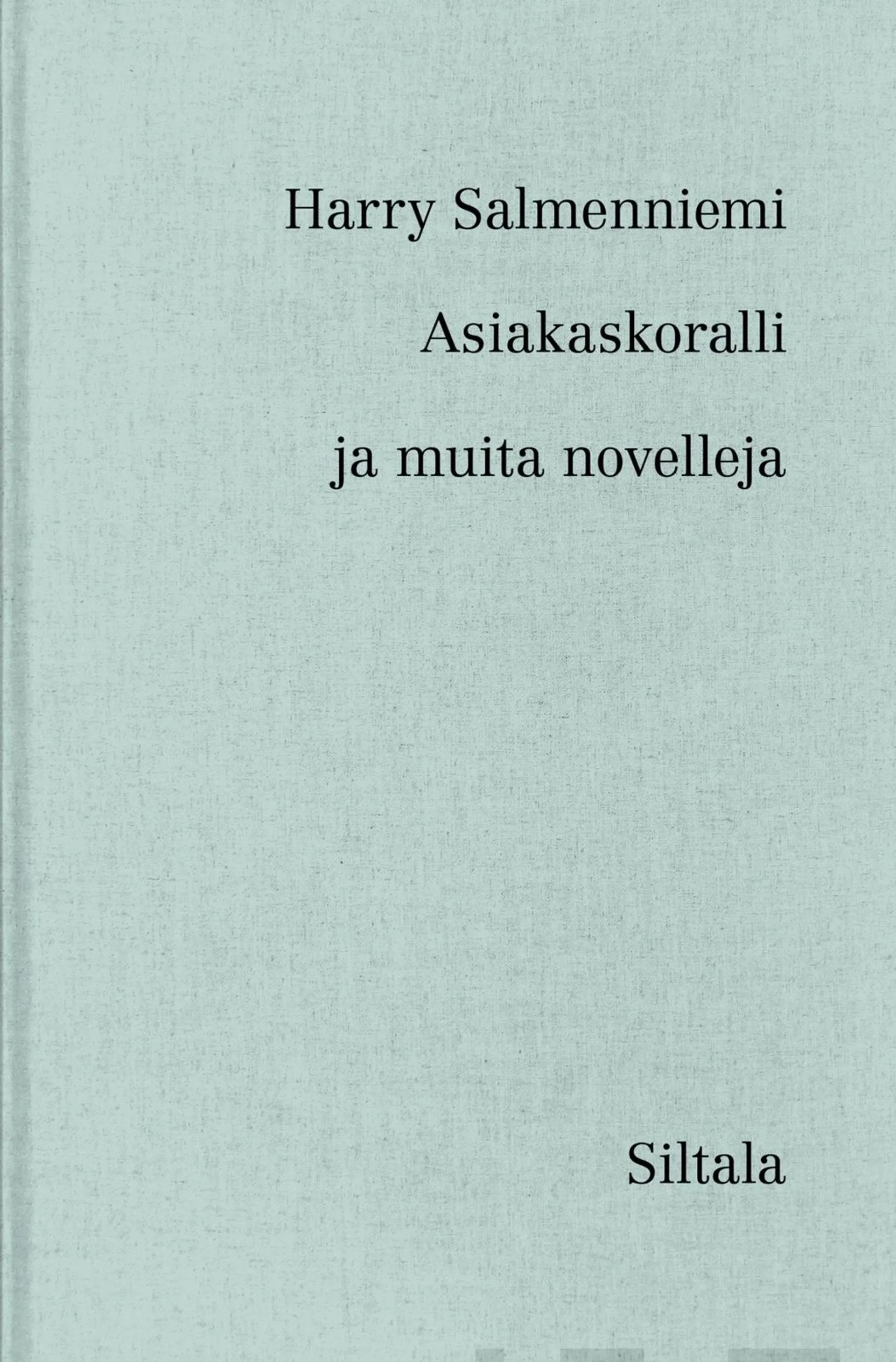 Salmenniemi, Asiakaskoralli ja muita novelleja