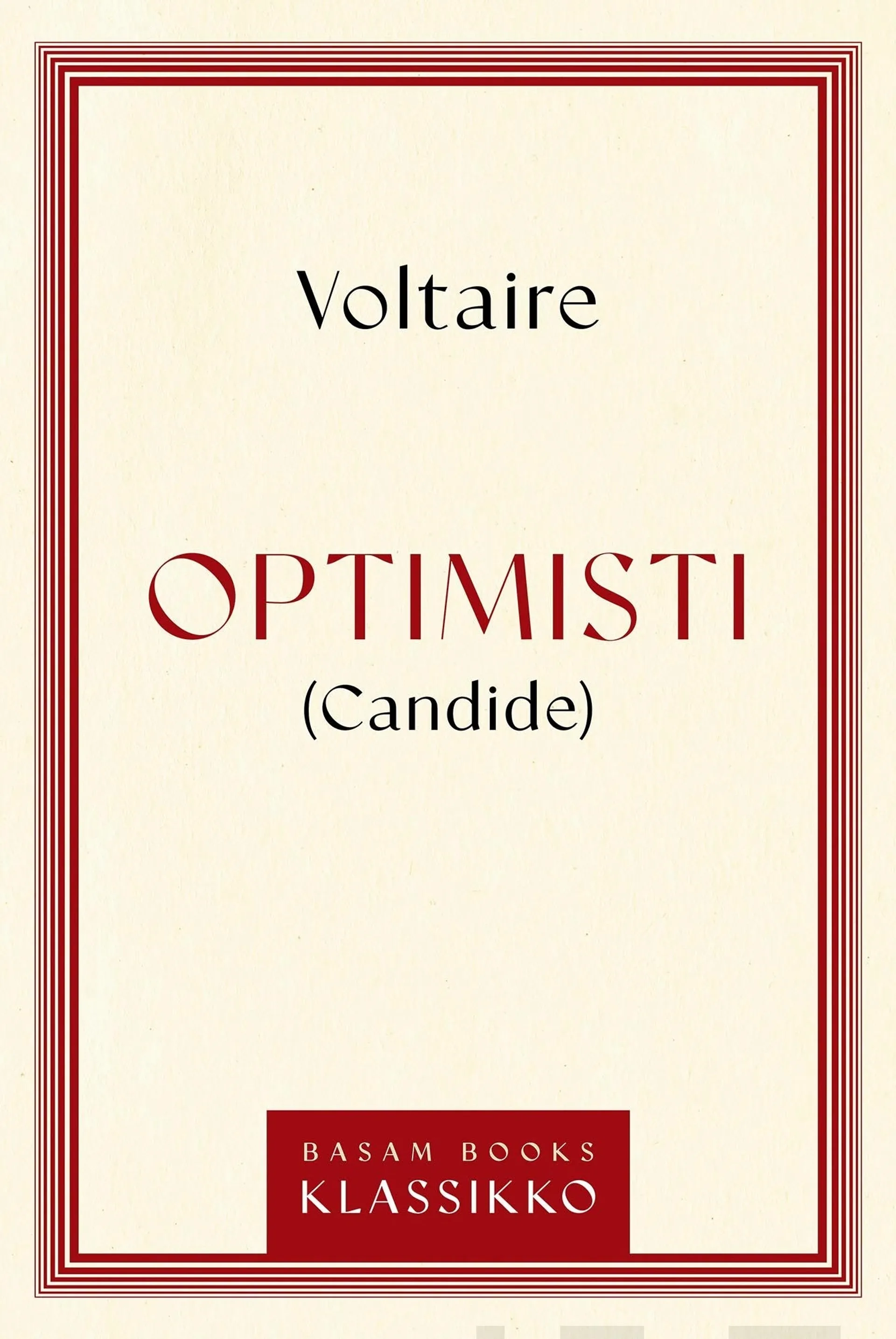 Voltaire, Optimisti - Candide