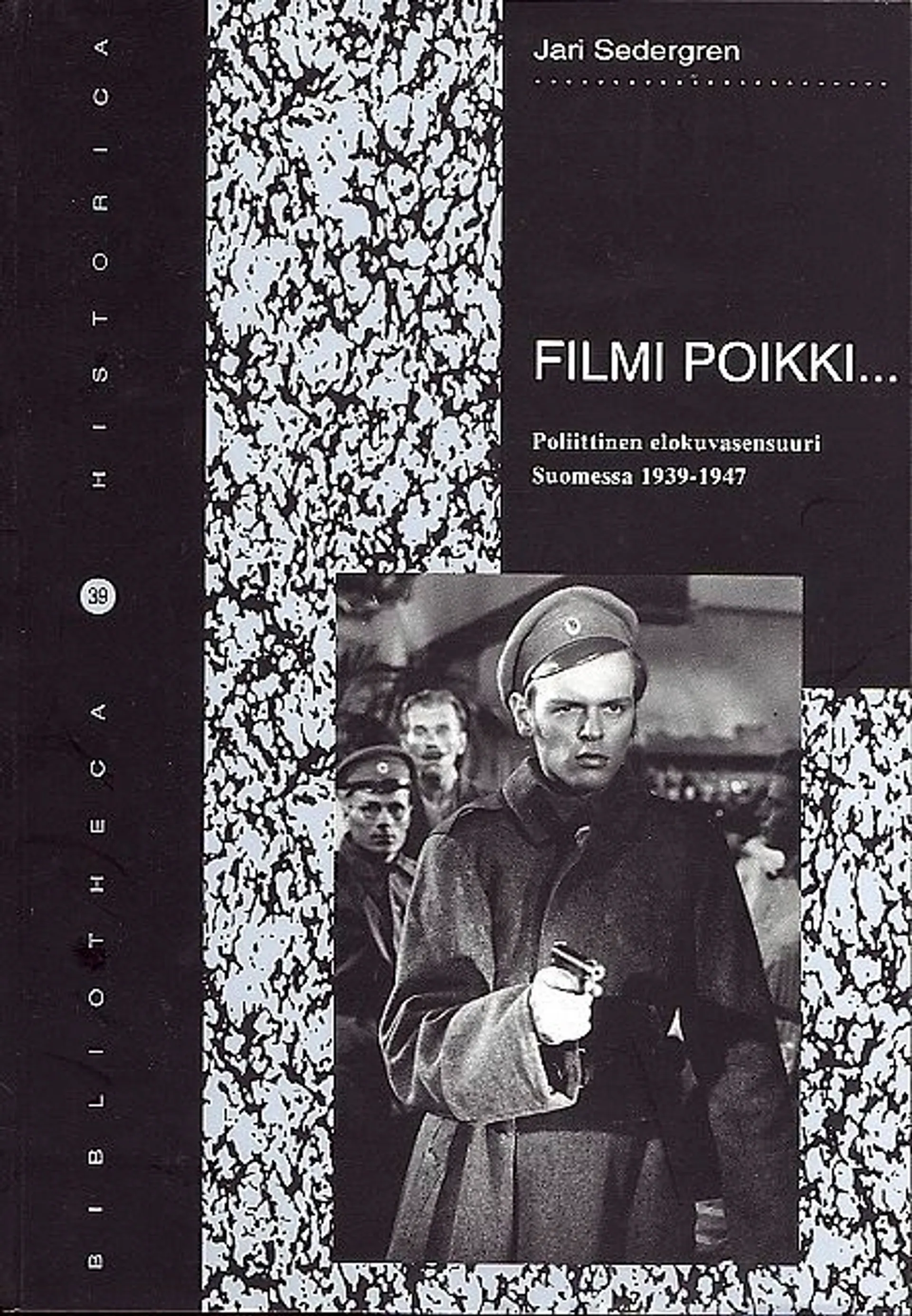 Sedergren, Filmi poikki...