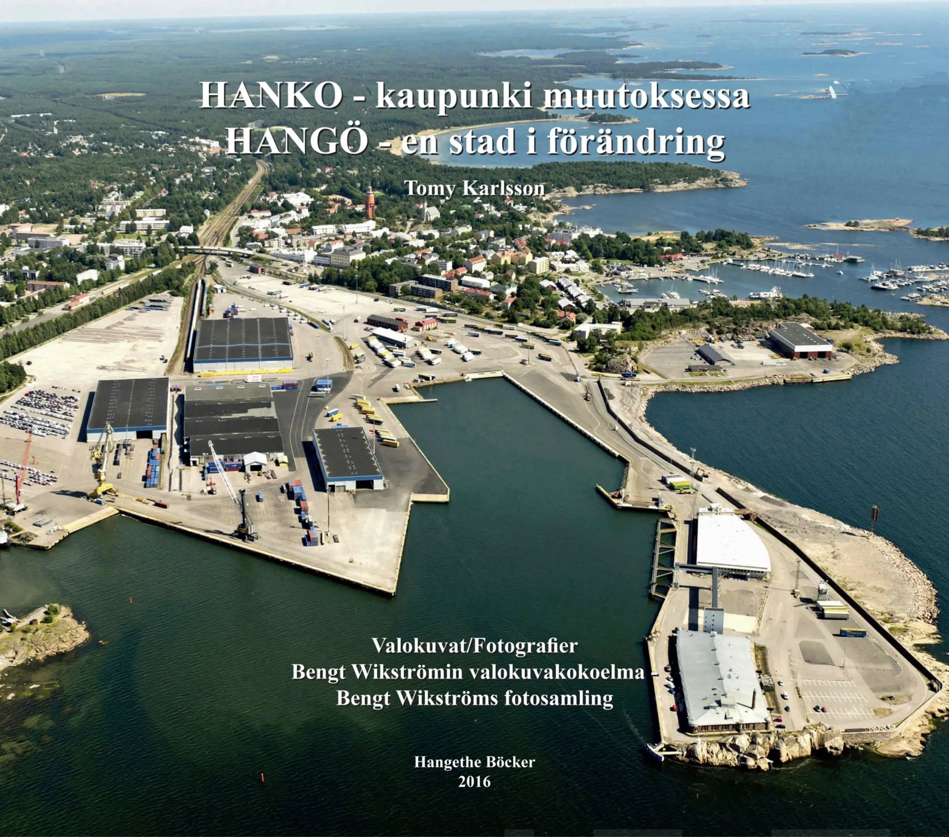 Karlsson, Hanko : kaupunki muutoksessa - Hangö : stad i förändring