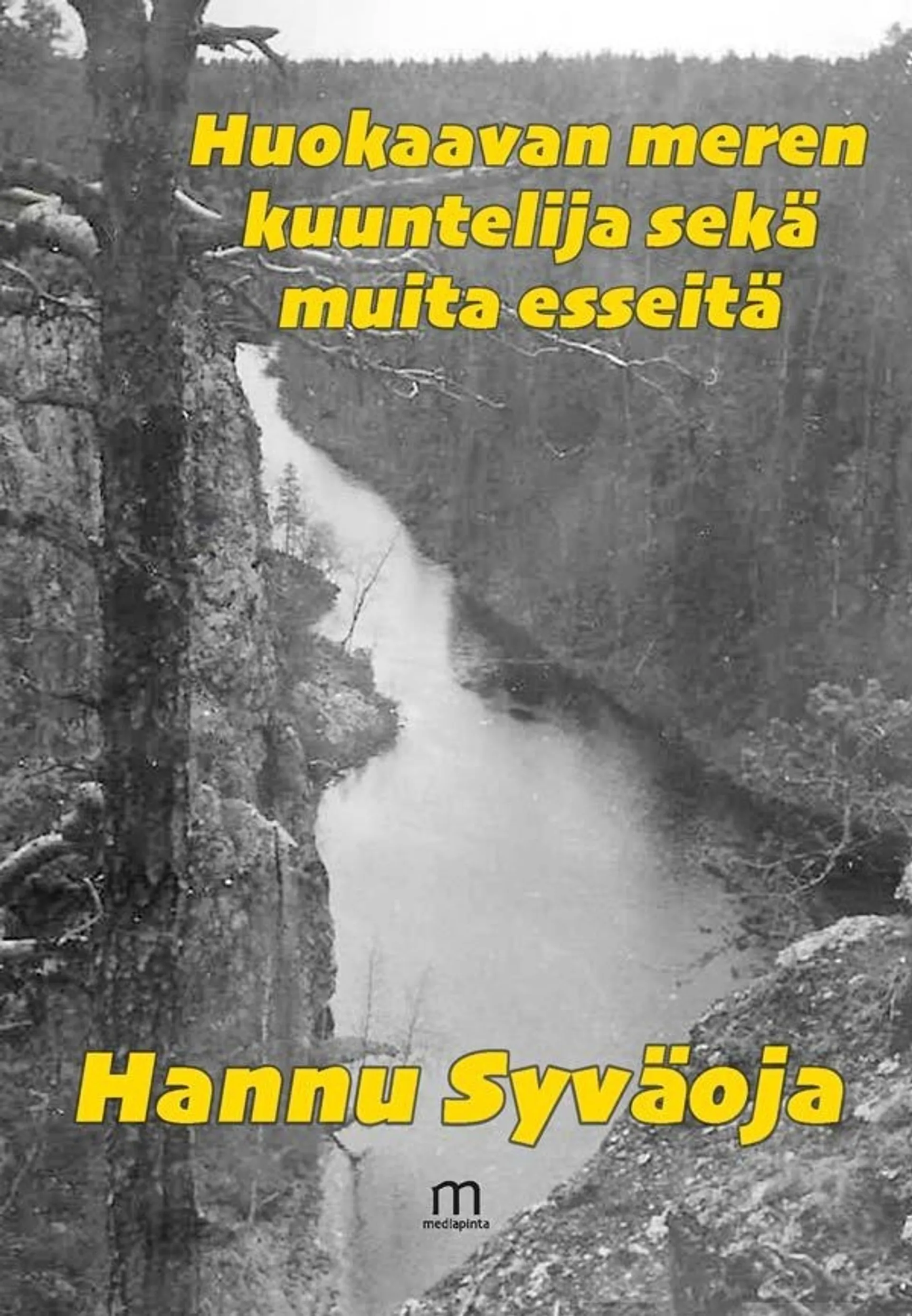 Syväoja, Huokaavan meren kuuntelija sekä muita esseitä