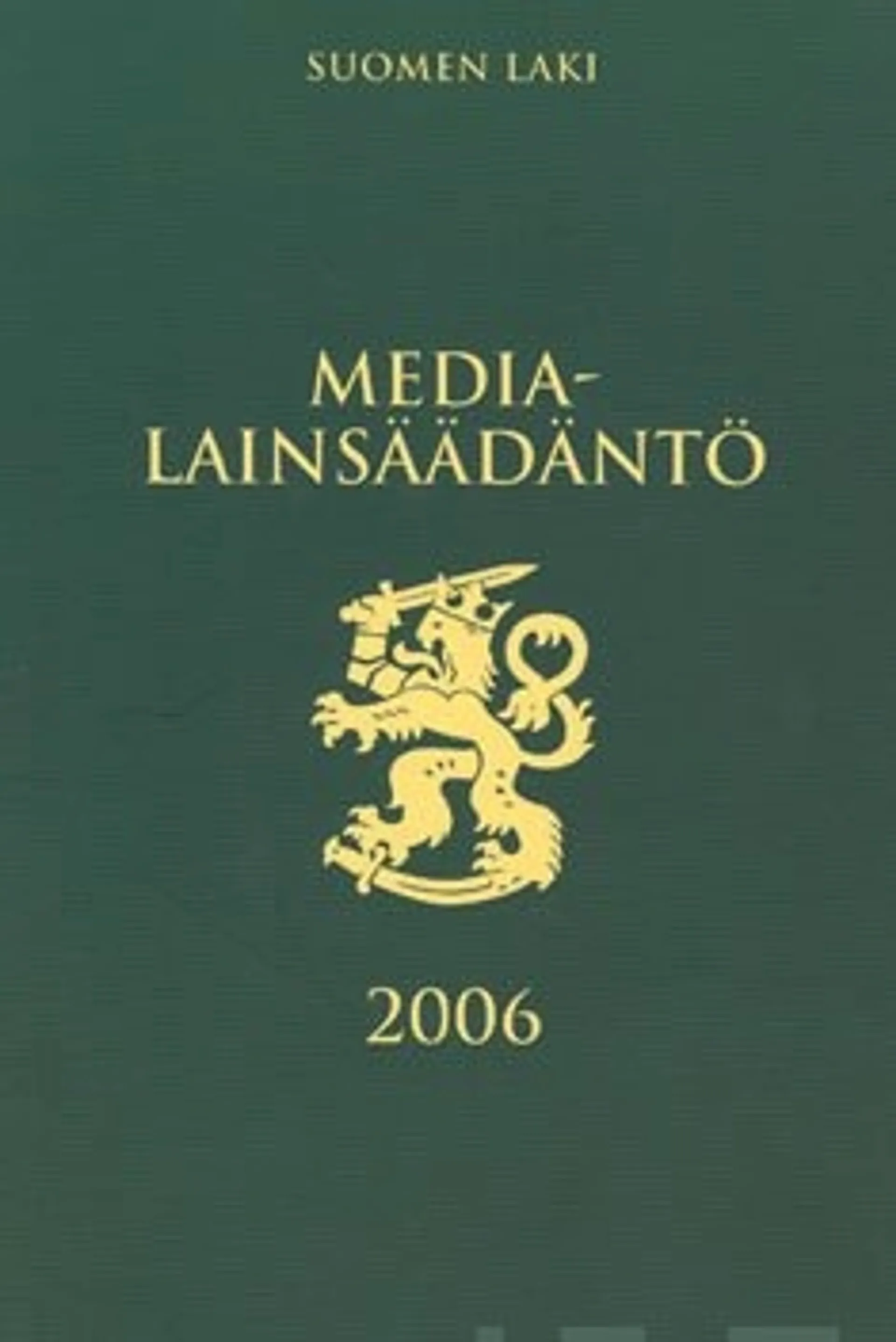 Medialainsäädäntö 2006