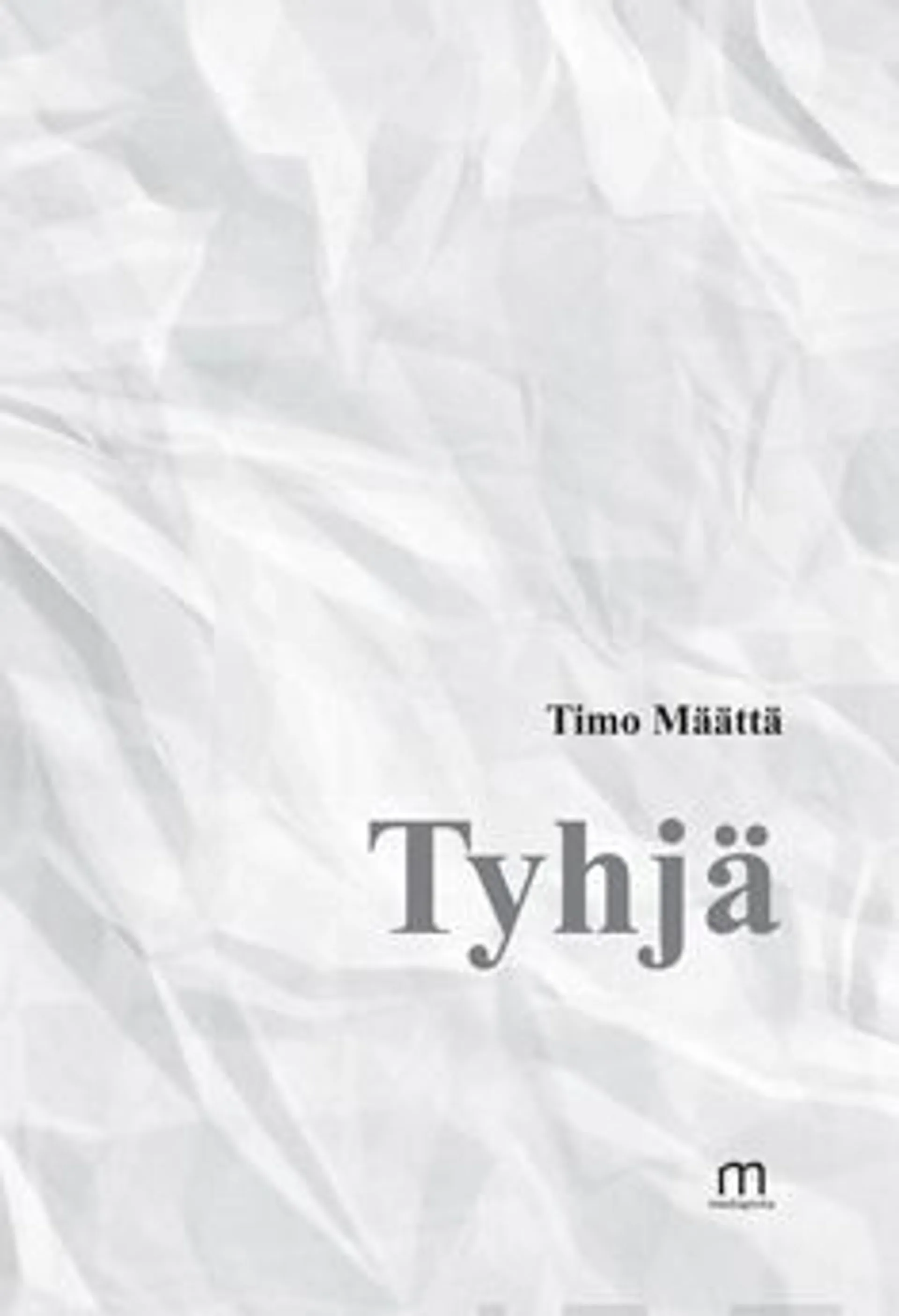 Määttä, Tyhjä