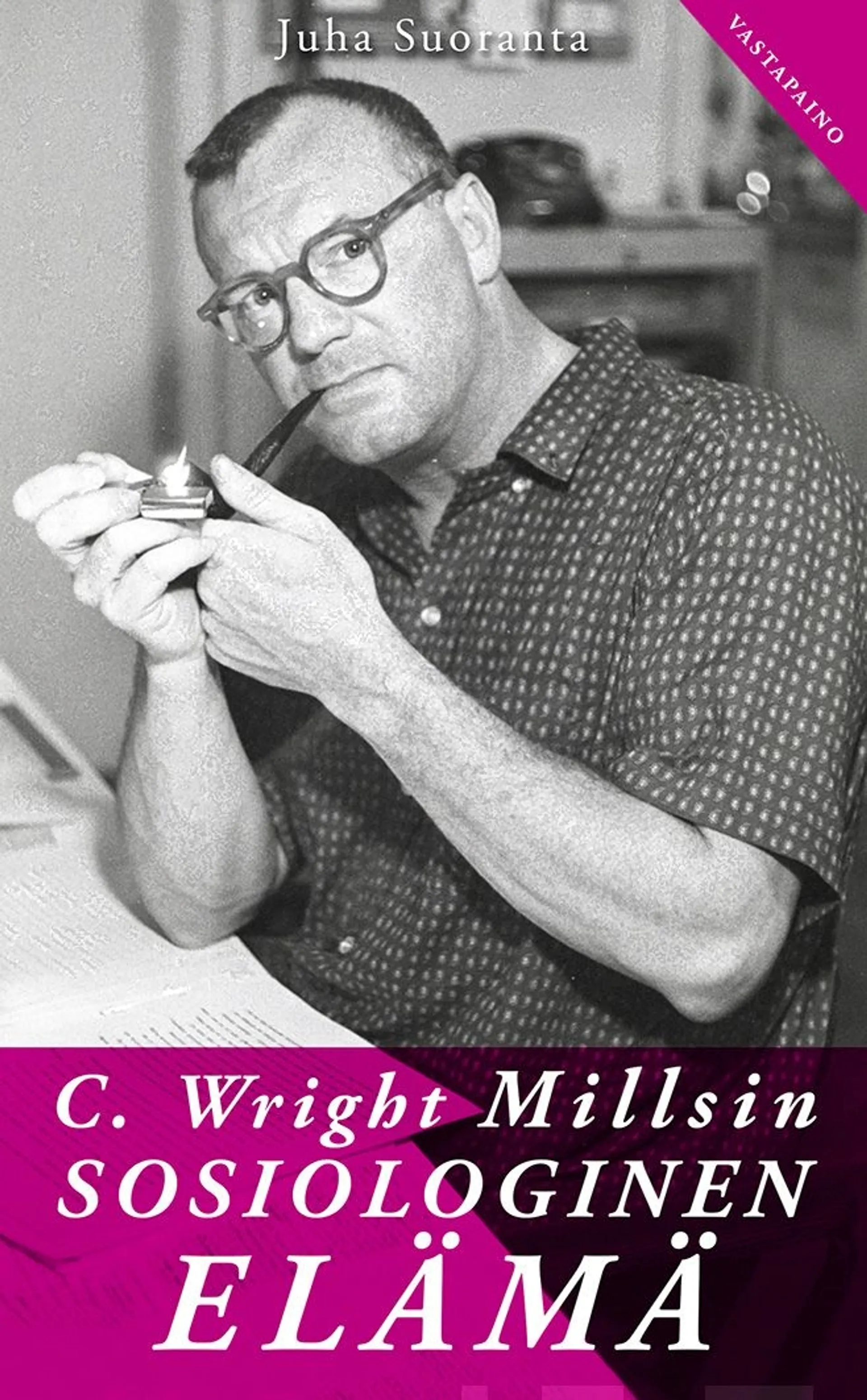Suoranta, C. Wright Millsin sosiologinen elämä