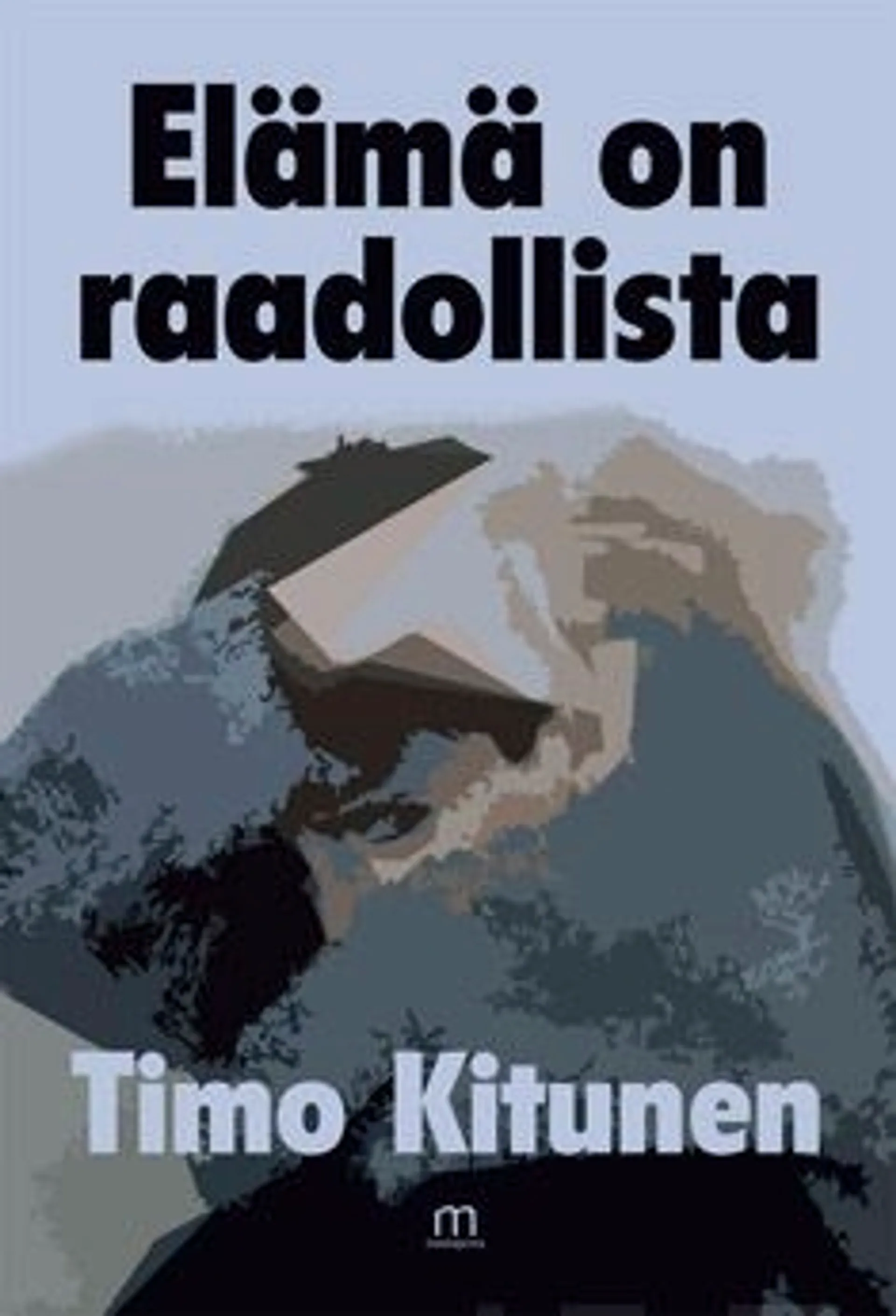 Kitunen, Elämä on raadollista - romaani