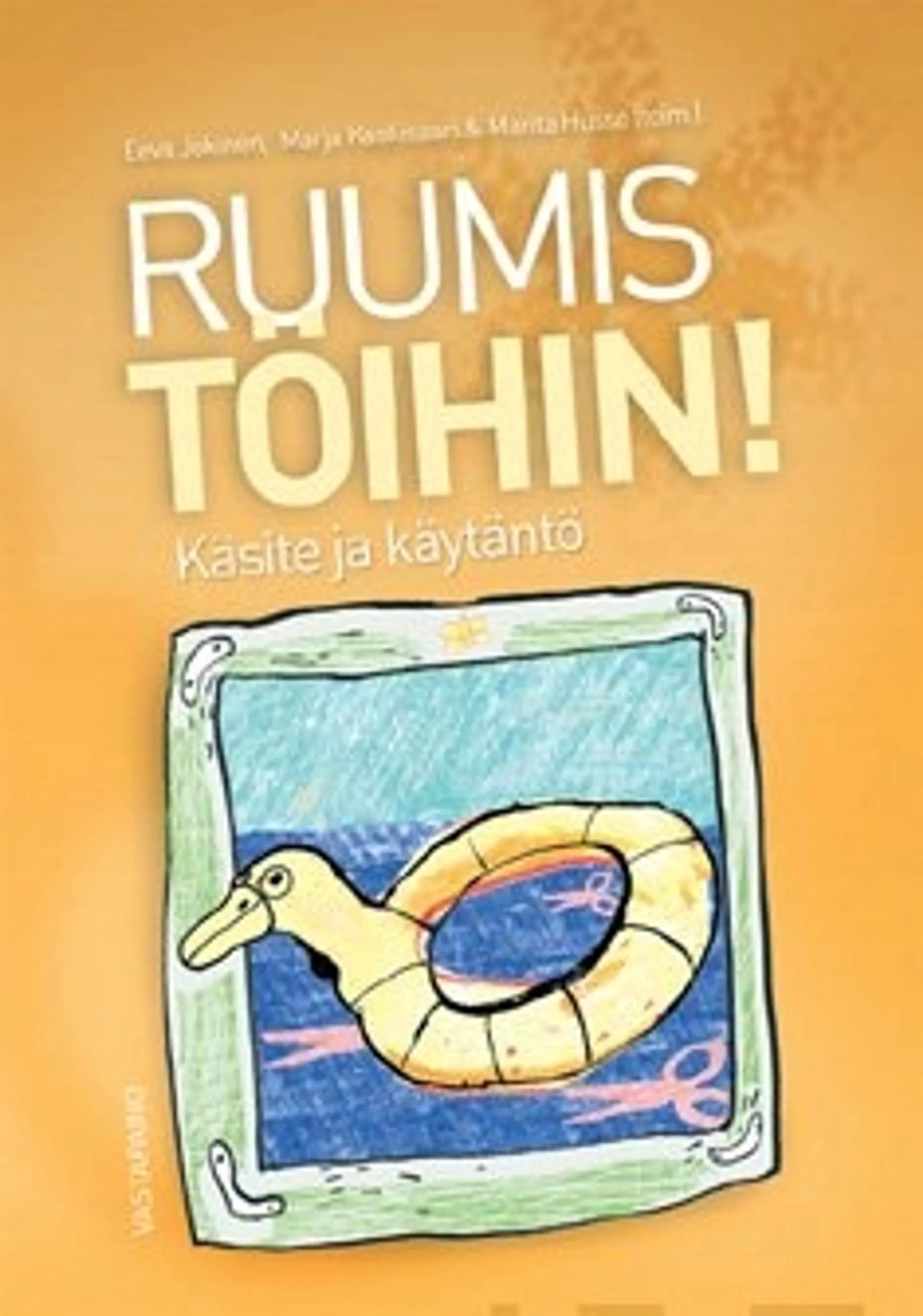 Ruumis töihin!