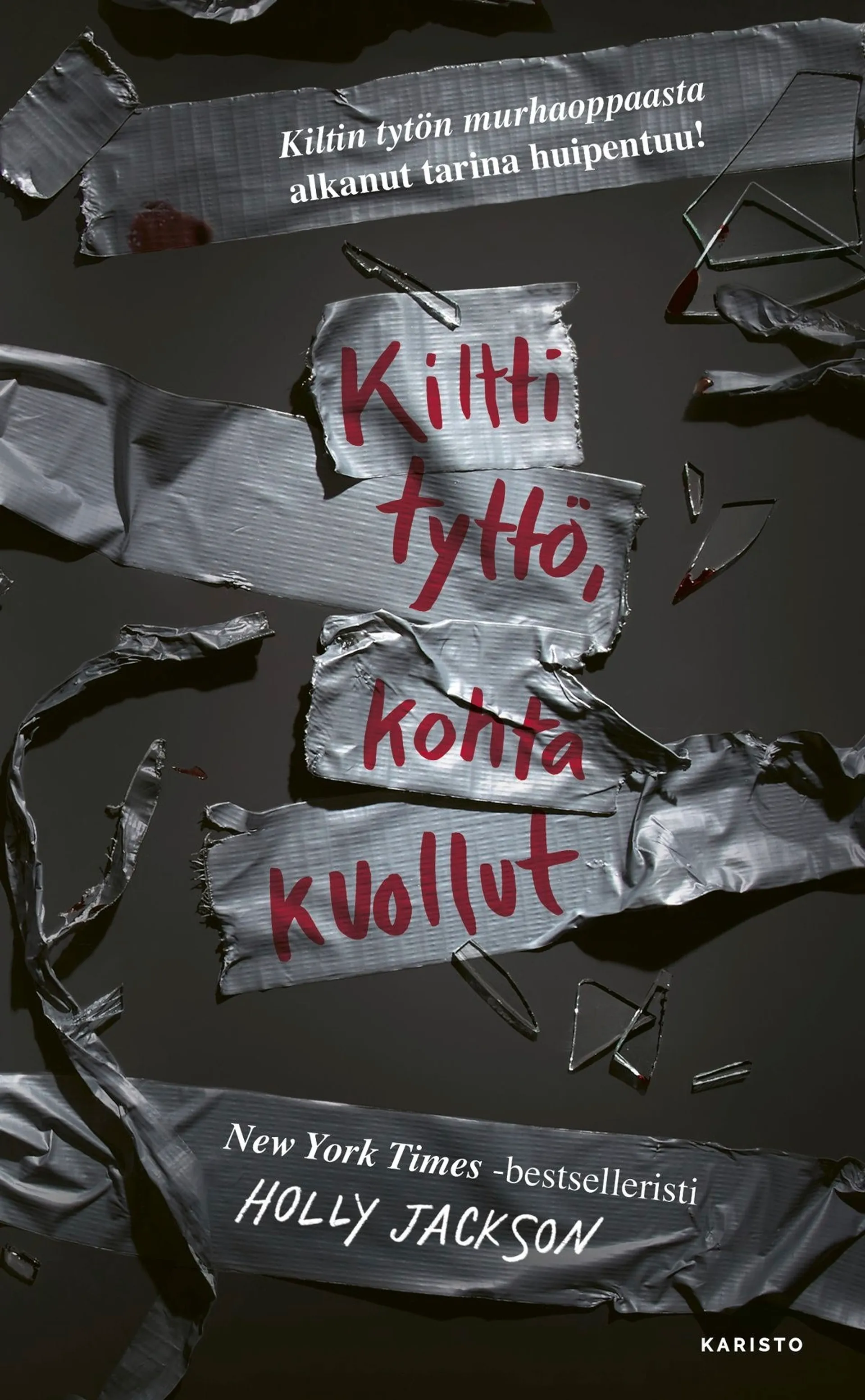 Kiltti tyttö, kohta kuollut