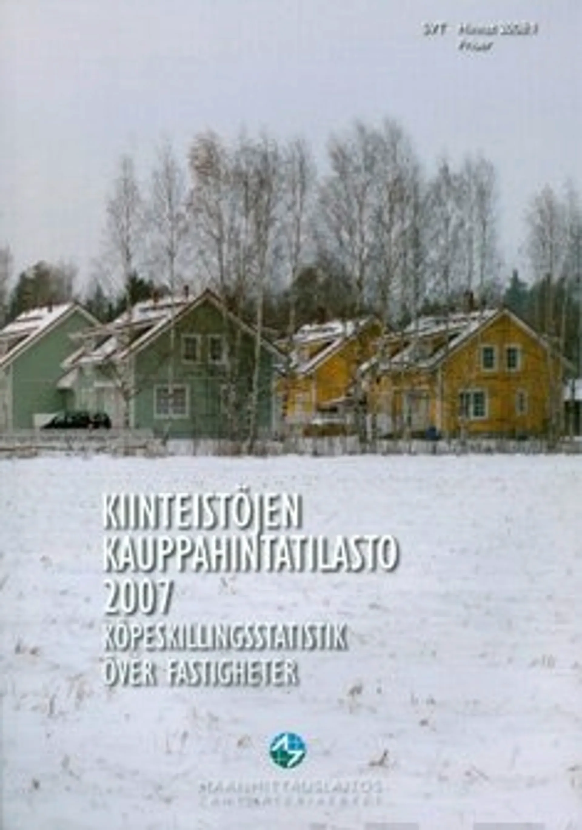 Kiinteistöjen kauppahintatilasto 2007