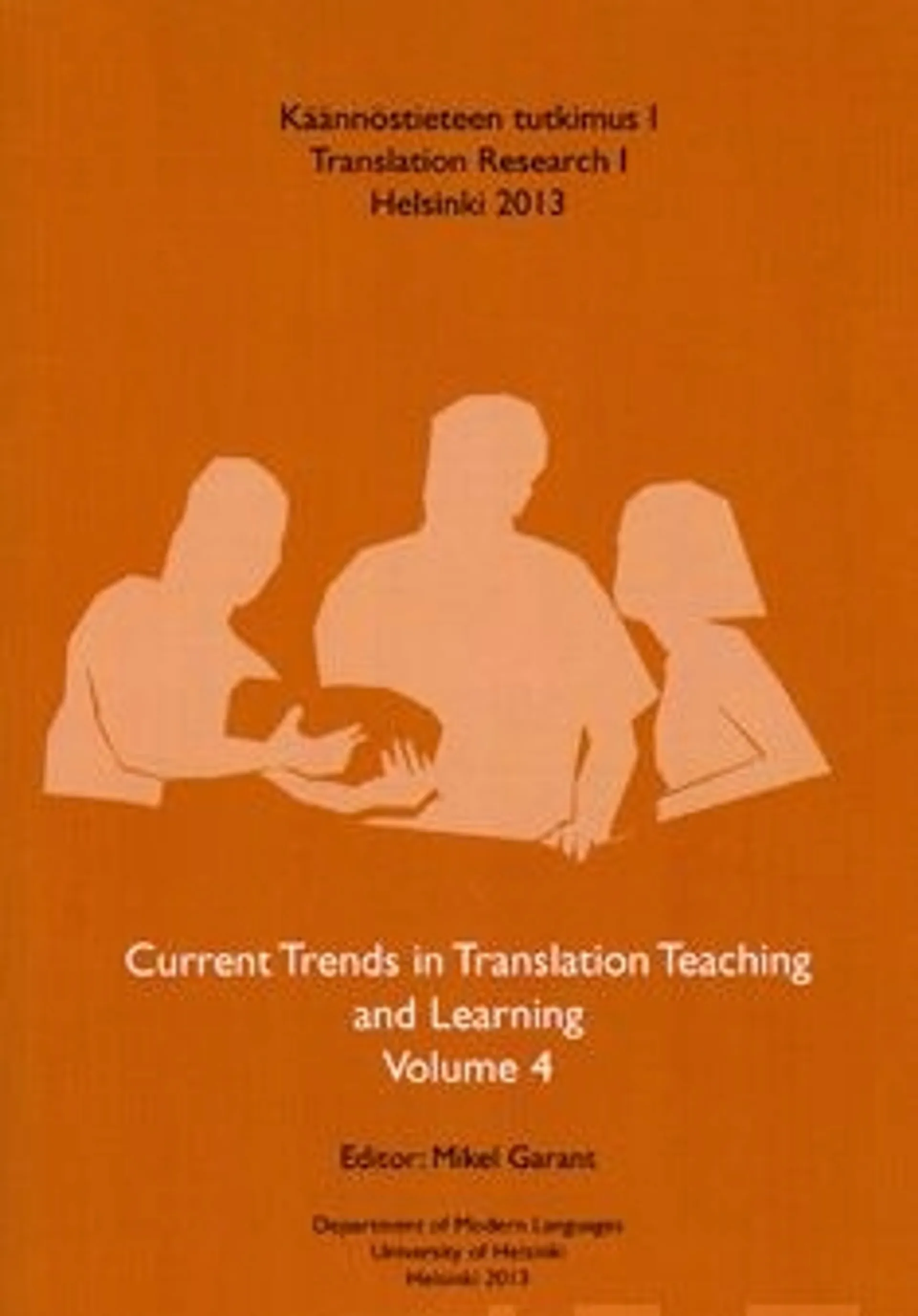Current Trends in Translation Teaching and Learning