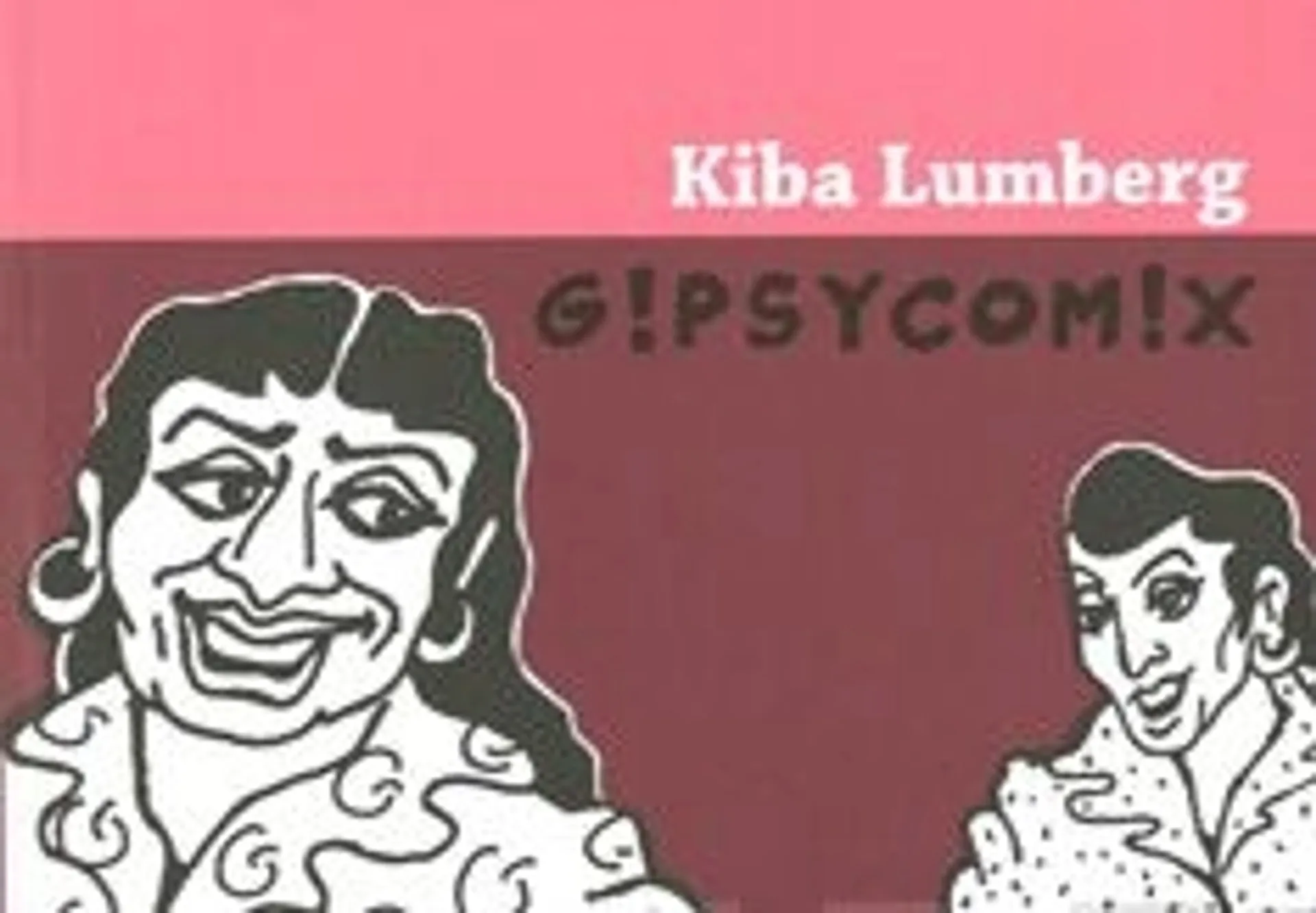 Lumberg, Gipsy Comix