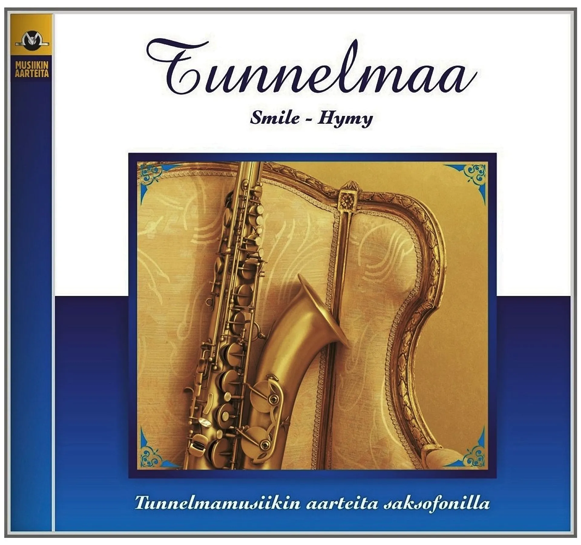 Tunnelmaa - Saxofoni 7 - Smile CD