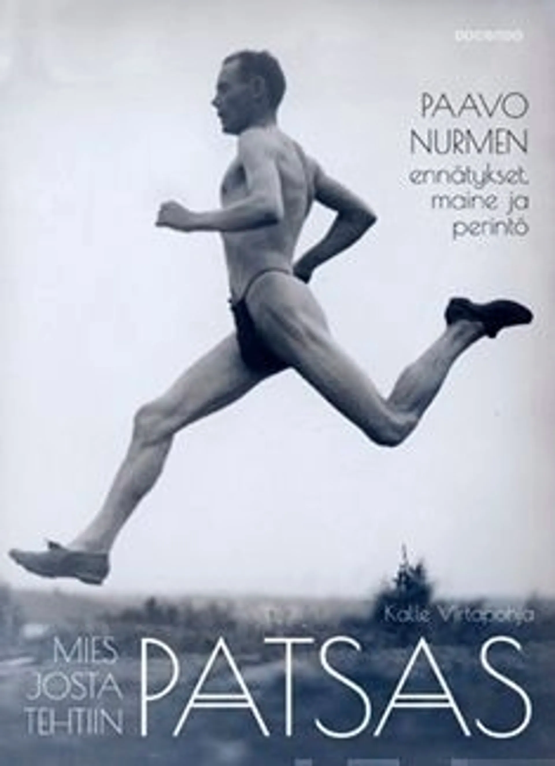 Virtapohja, Mies josta tehtiin patsas - Paavo Nurmen ennätykset, maine ja perintö