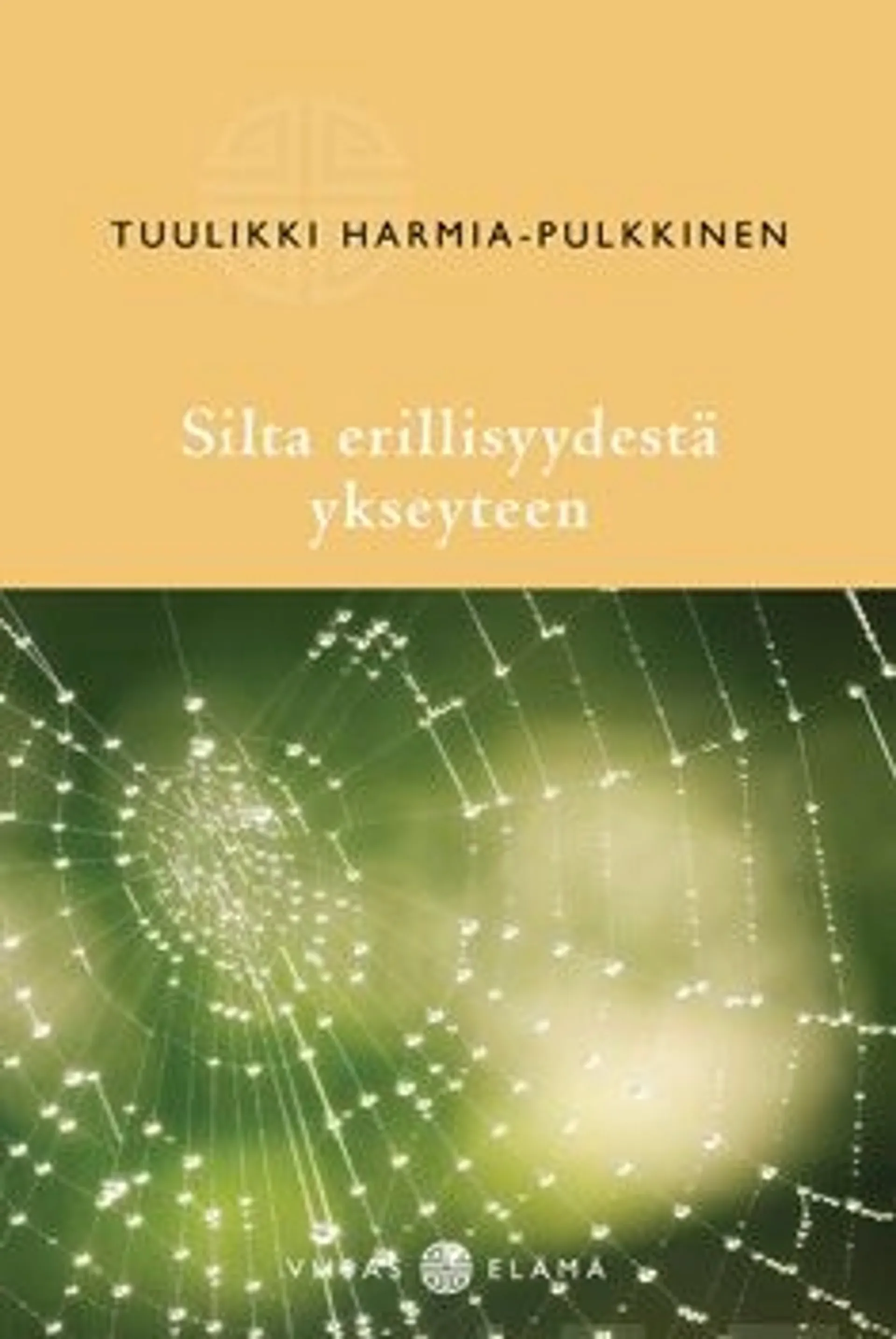 Harmia-Pulkkinen, Silta erillisyydestä ykseyteen