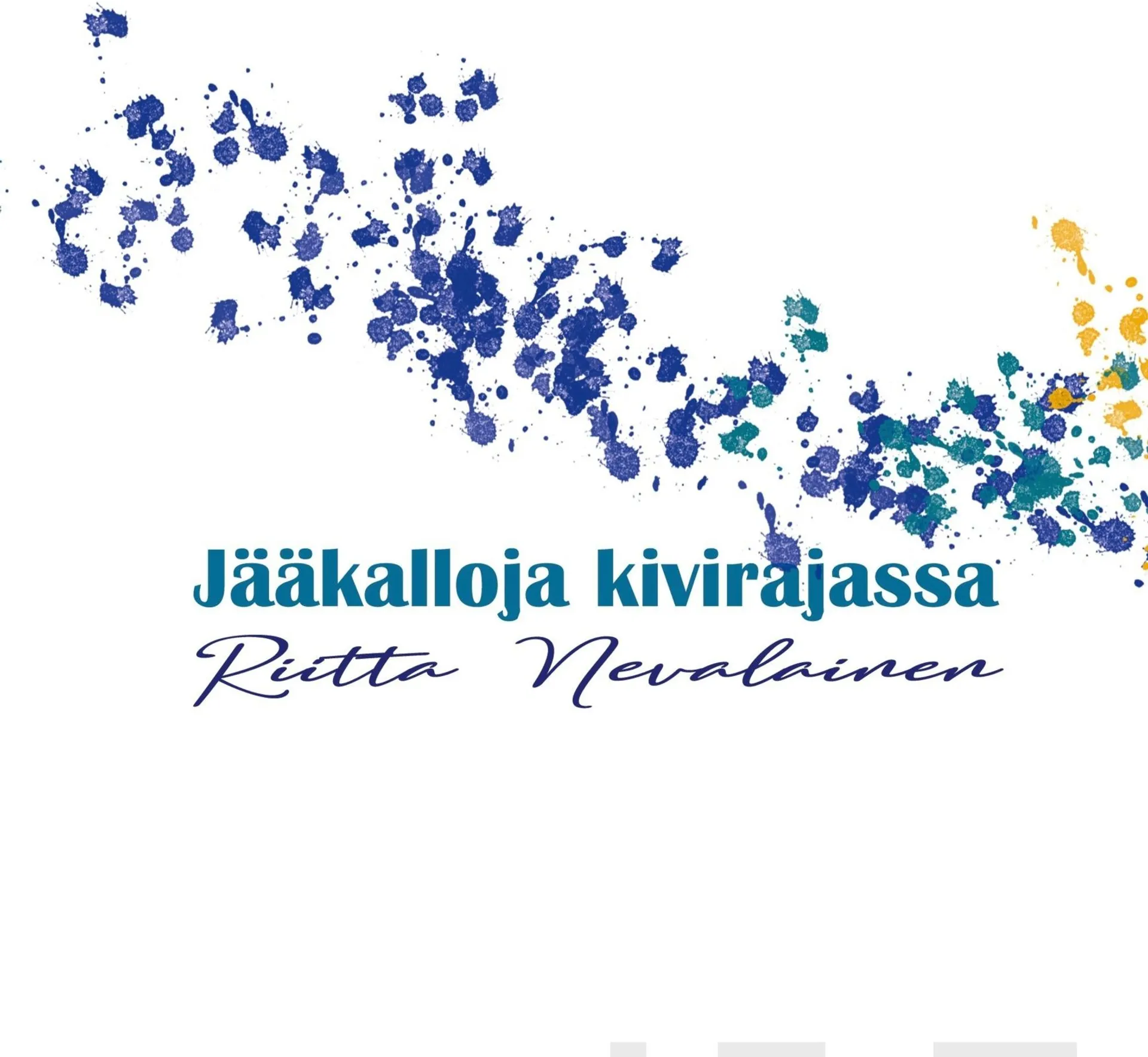 Nevalainen, Jääkalloja kivirajassa - Runoja, maajalkaisia